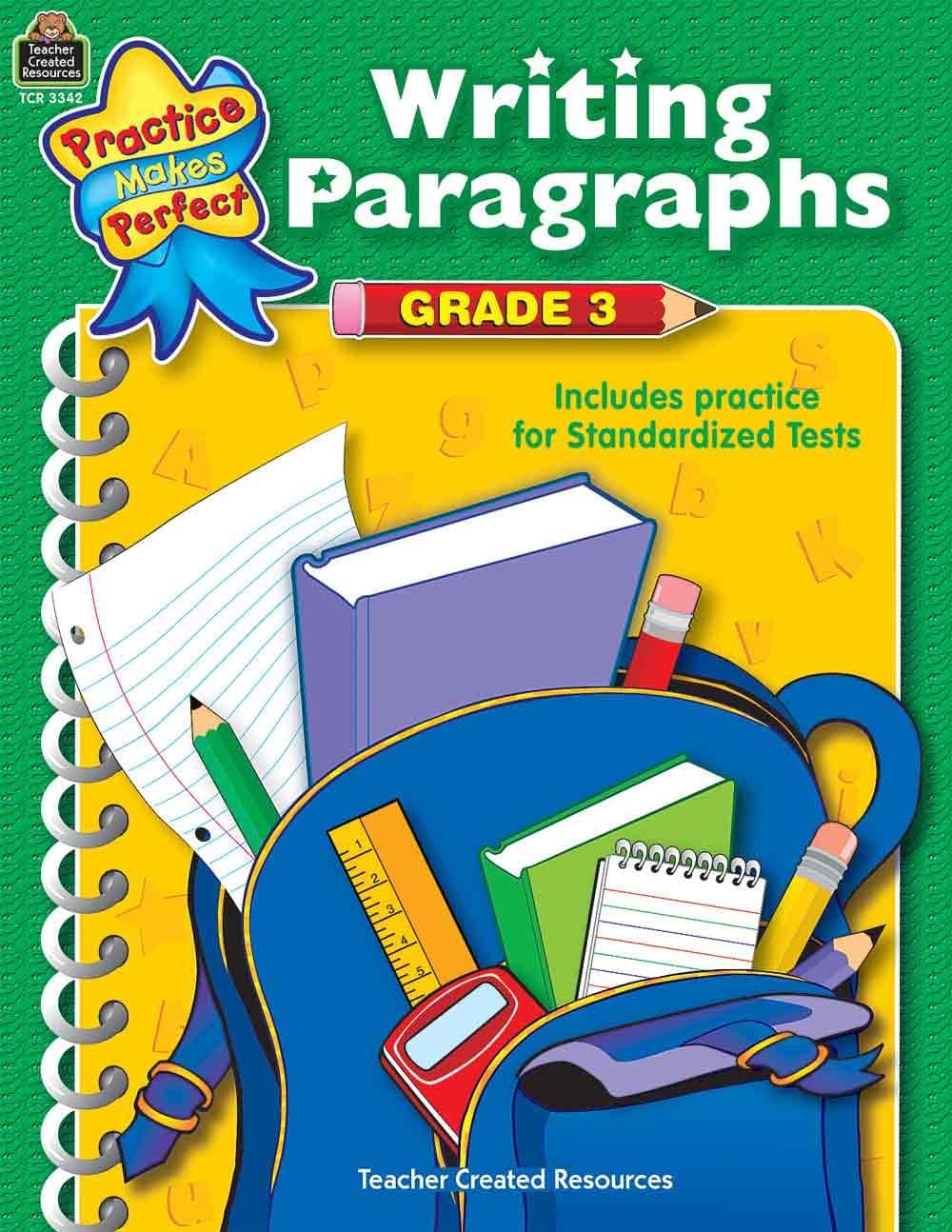 Writing Paragraphs Grade 3: Grade 3 Includes Practice for Standardized Tests (Practice Makes Perfect) Paperback – March 1, 2002
