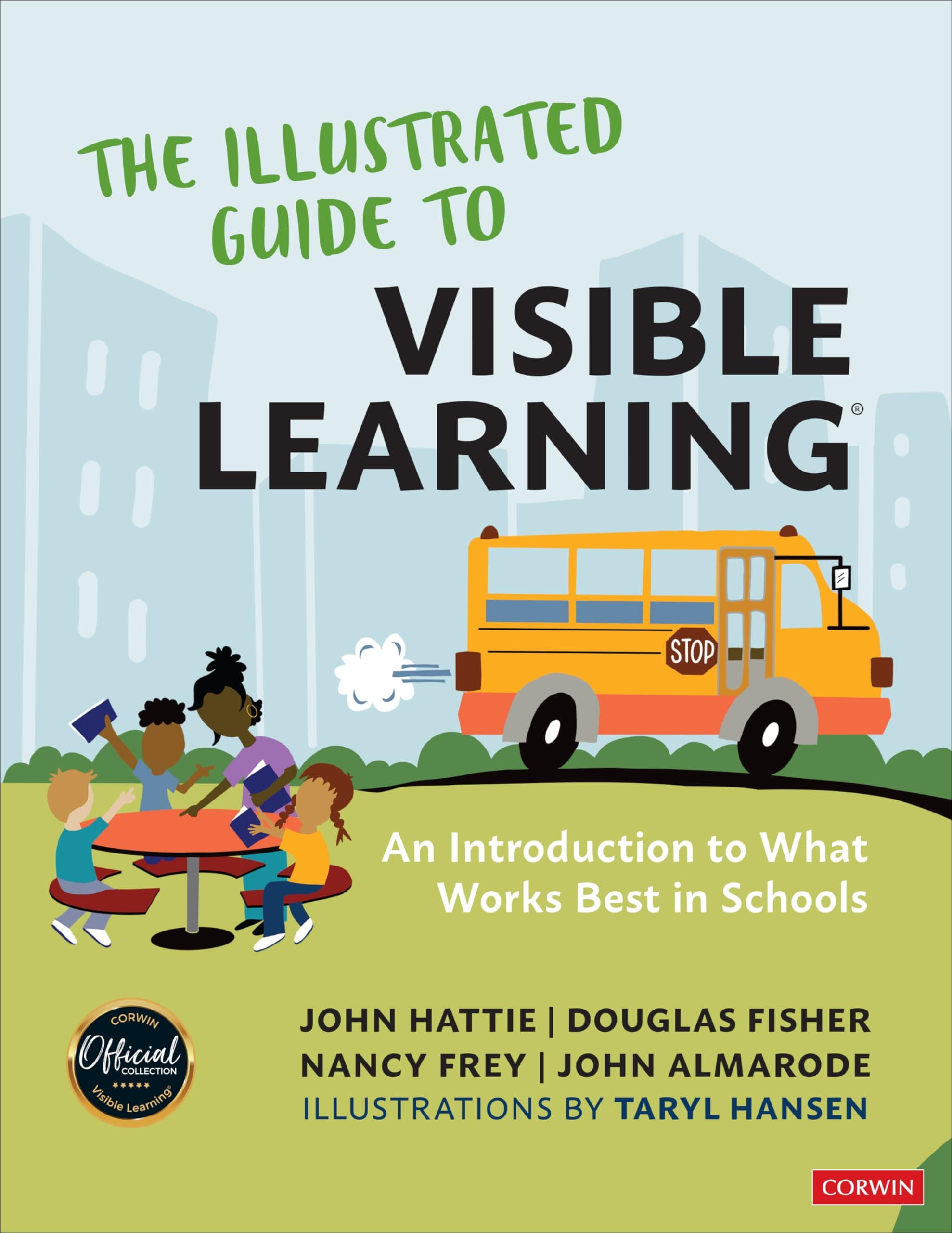 The Illustrated Guide to Visible Learning: An Introduction to What Works Best in Schools Paperback – 2 July 2024