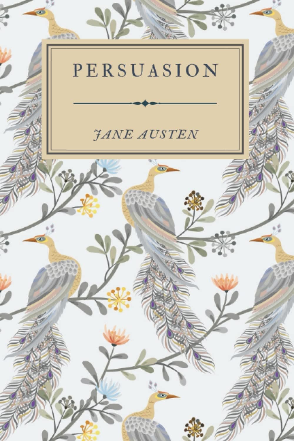 Persuasion: (Peacock Edition)