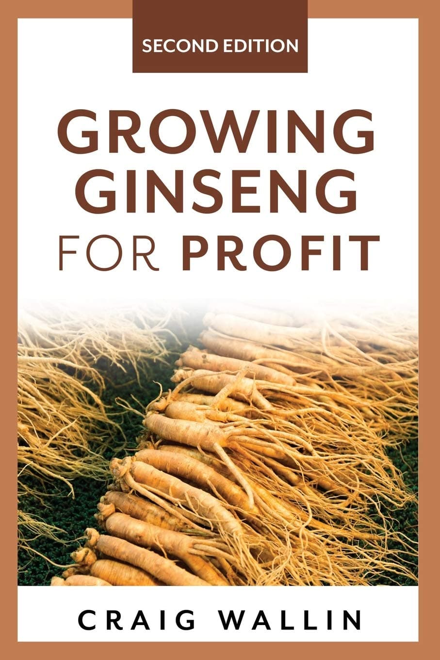 Independently Published Growing Ginseng for Profit