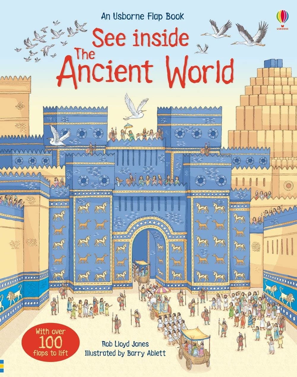 See Inside the Ancient World (Usborne See Inside): 1 Hardcover – 1 Nov. 2012