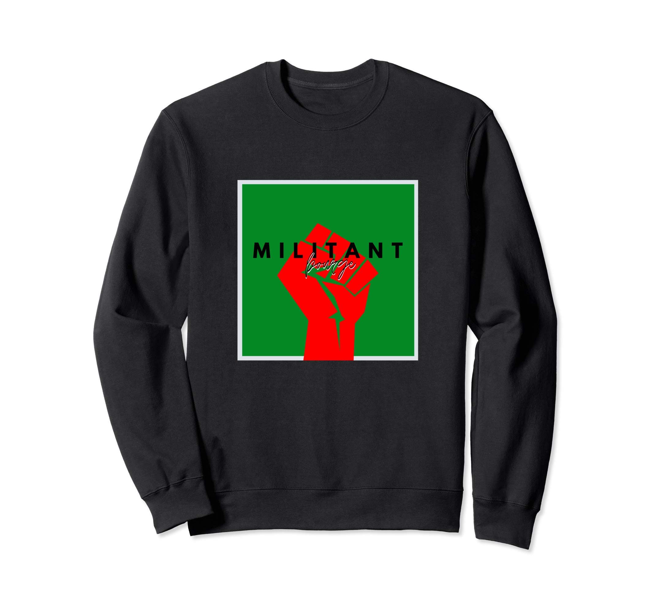 Militant Bourge (Salute) Sweatshirt