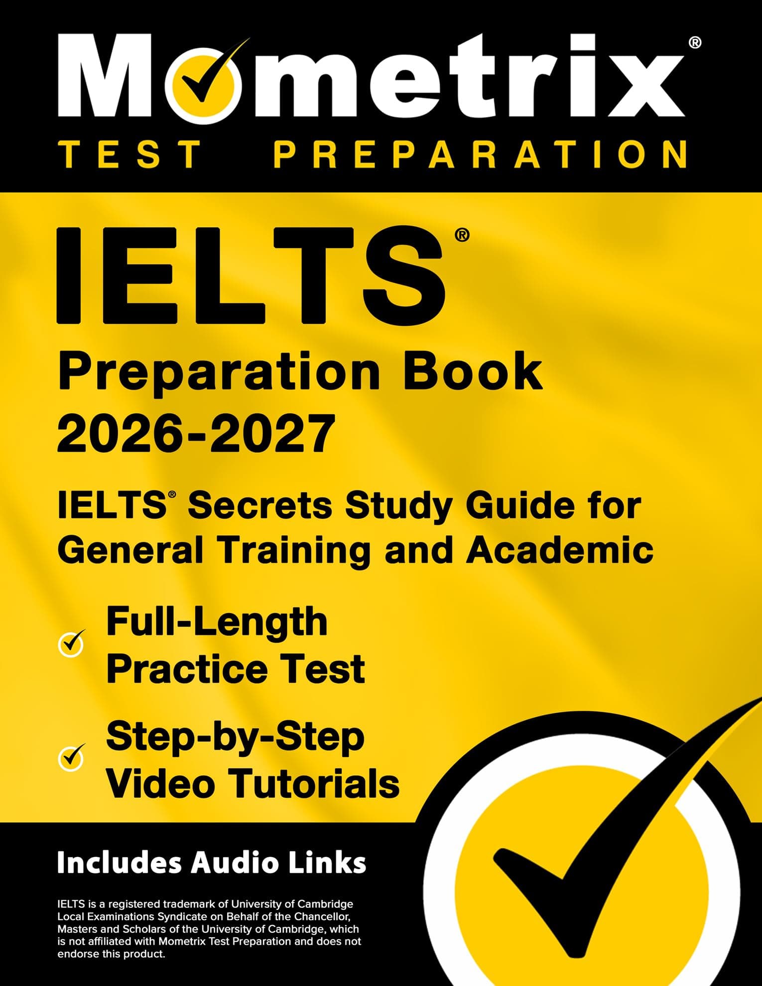 - IELTS Preparation Book - IELTS Secrets Study Guide for General Training and Academic, Full-Length Practice Test, Step-by-Step Video Tutorials: [Includes Audio Links]