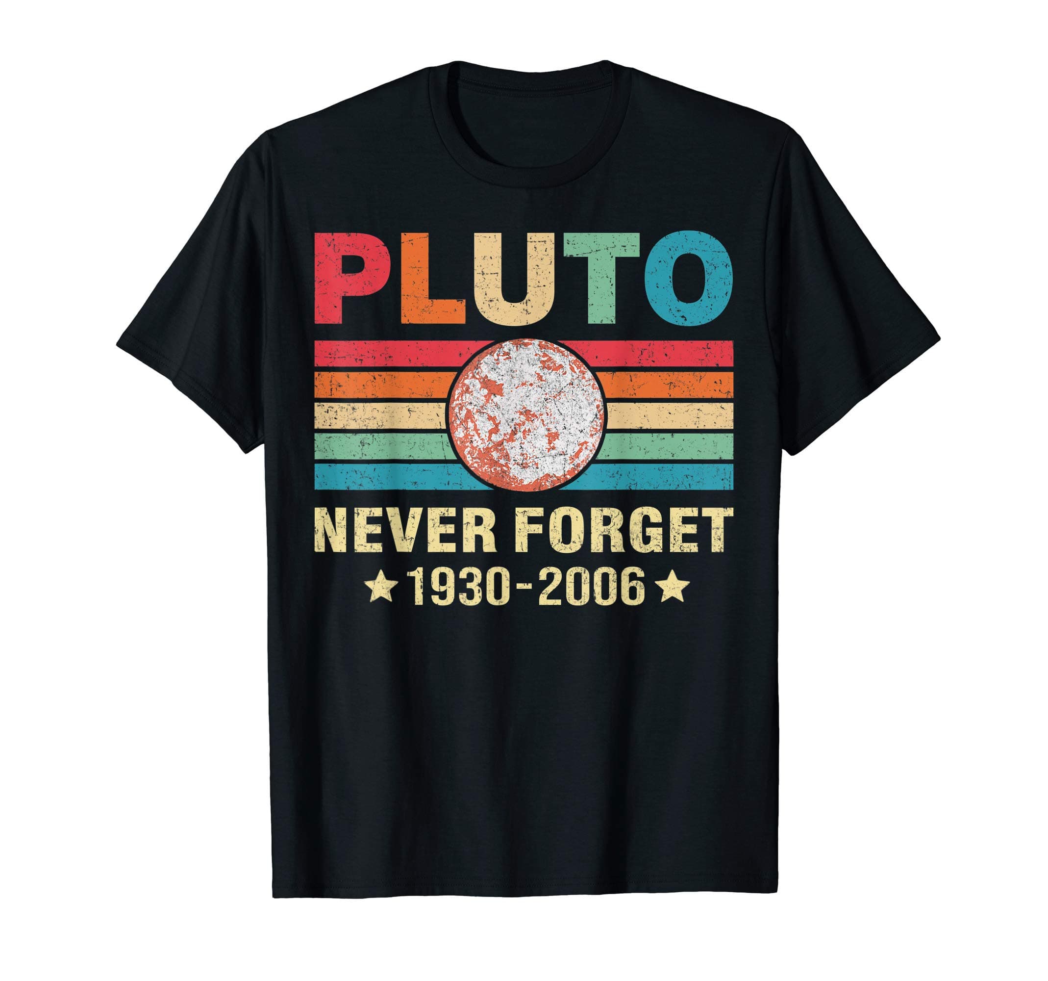 Pluto Never Forget T-ShirtOEKO-TEX STANDARD 100