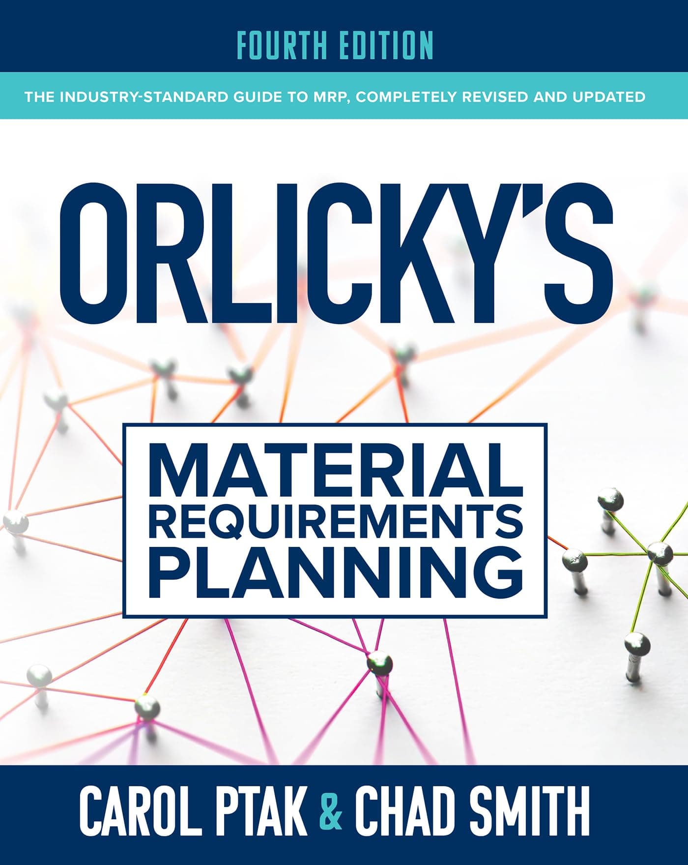 Orlicky's Material Requirements Planning, Fourth Edition 4th Edition