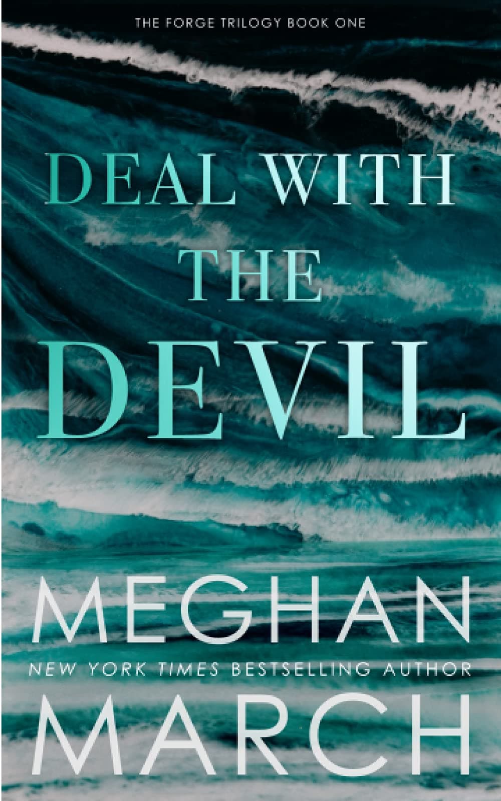 Deal with the Devil: 1 (Forge Trilogy)