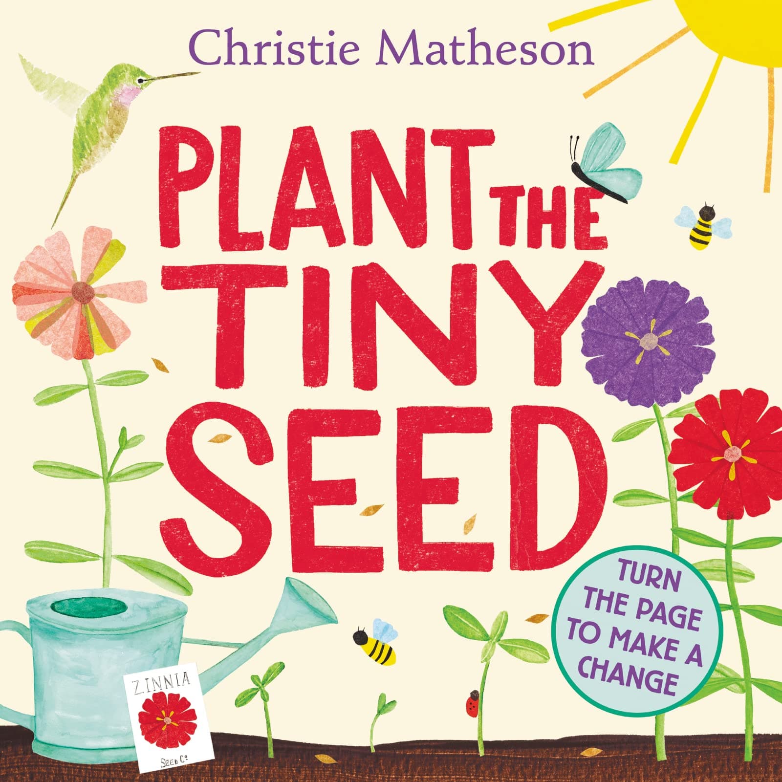 Plant the Tiny Seed: A Springtime Book For Kids – An Interactive Picture Book About Nature and Gardens for Children (Ages 4-8)