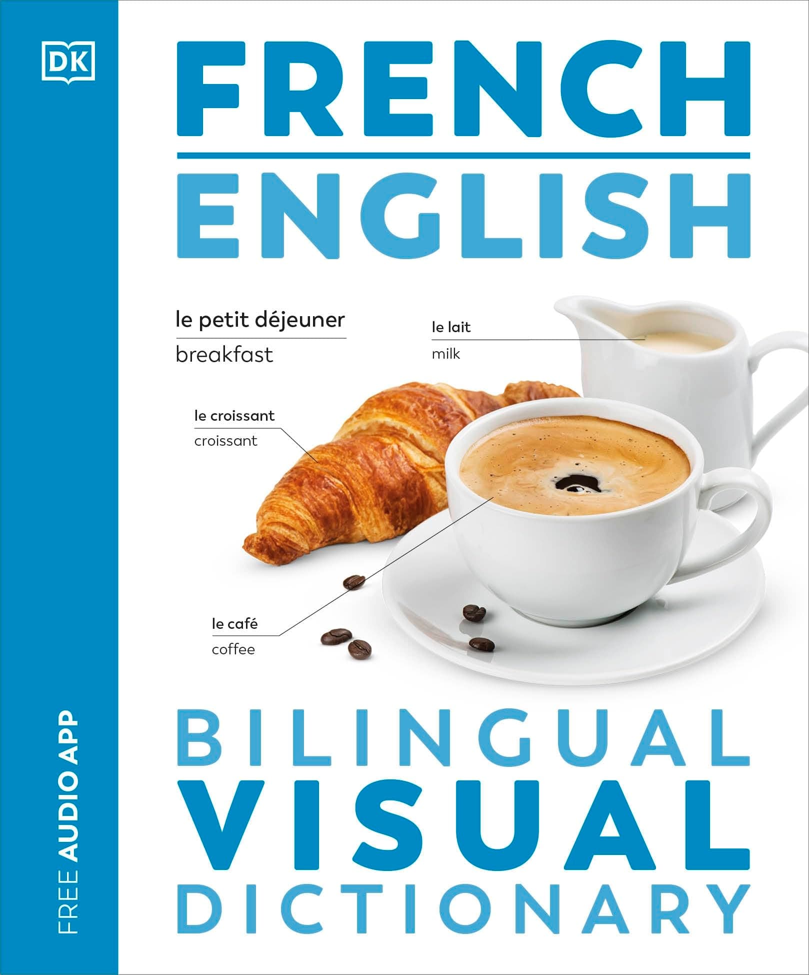 DK French English Bilingual Visual Dictionary