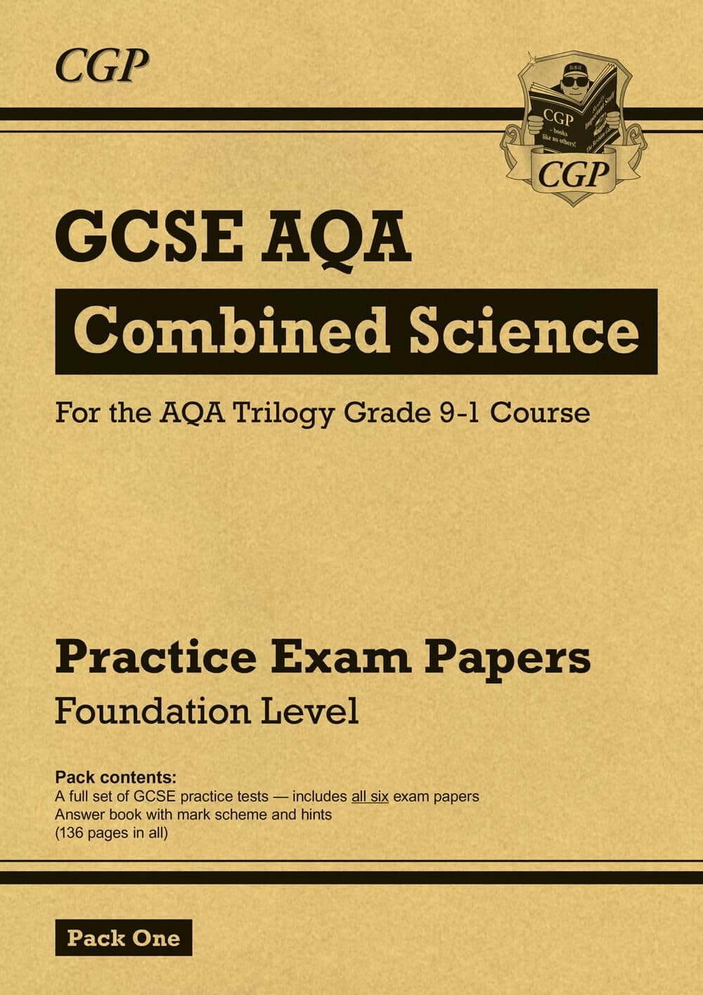 Grade 9-1 GCSE Combined Science AQA Practice Papers: Foundation Pack 1 (CGP GCSE Combined Science 9-1 Revision)