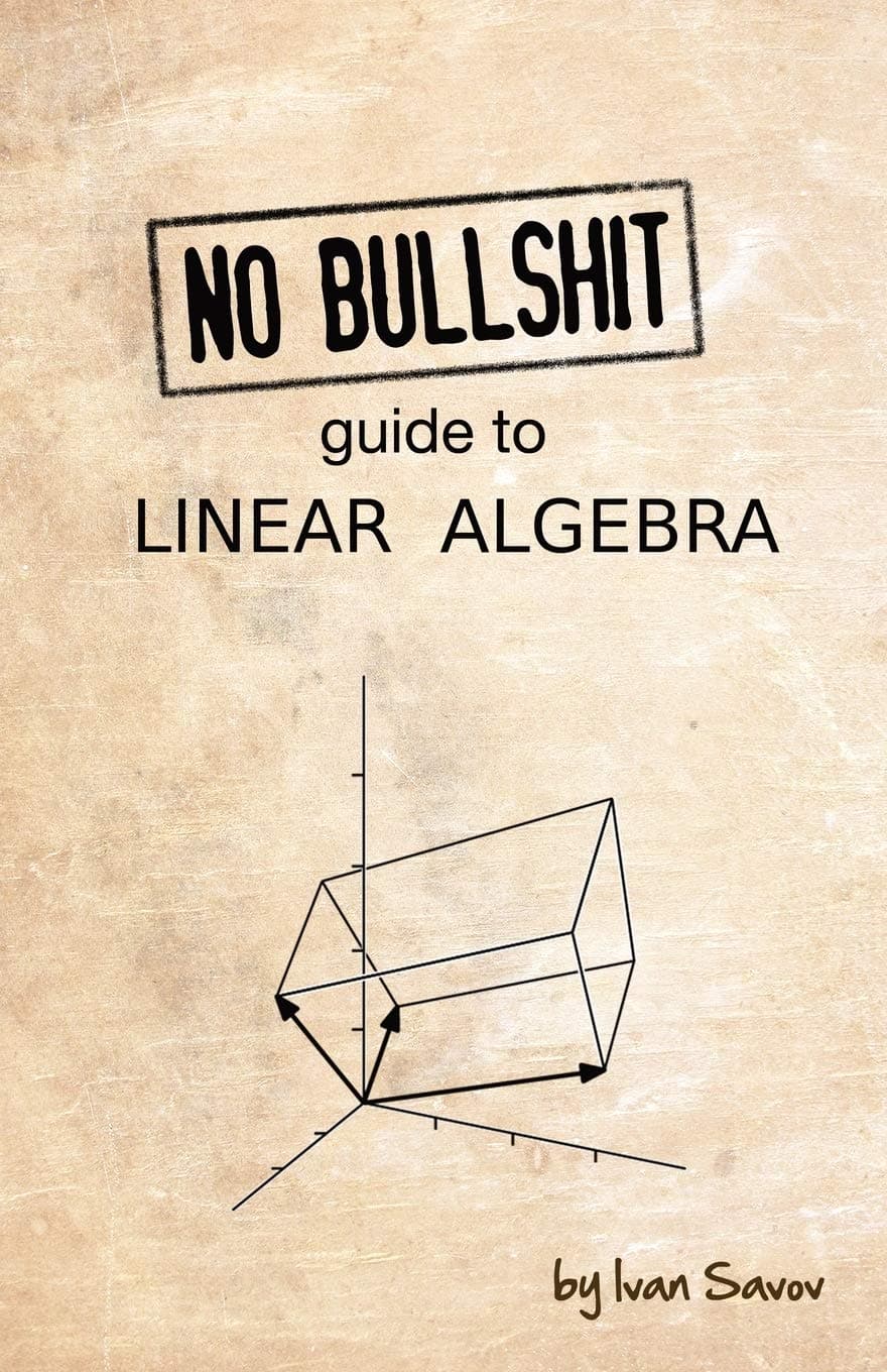 NO BULLSHIT GT LINEAR ALGEBRA