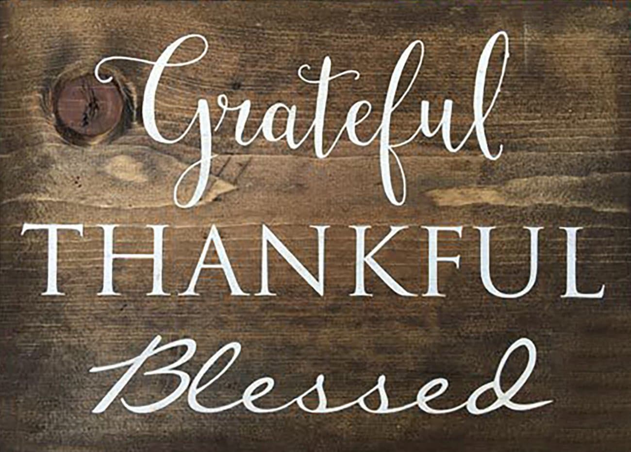 Sign - Grateful, Thankful, Blessed