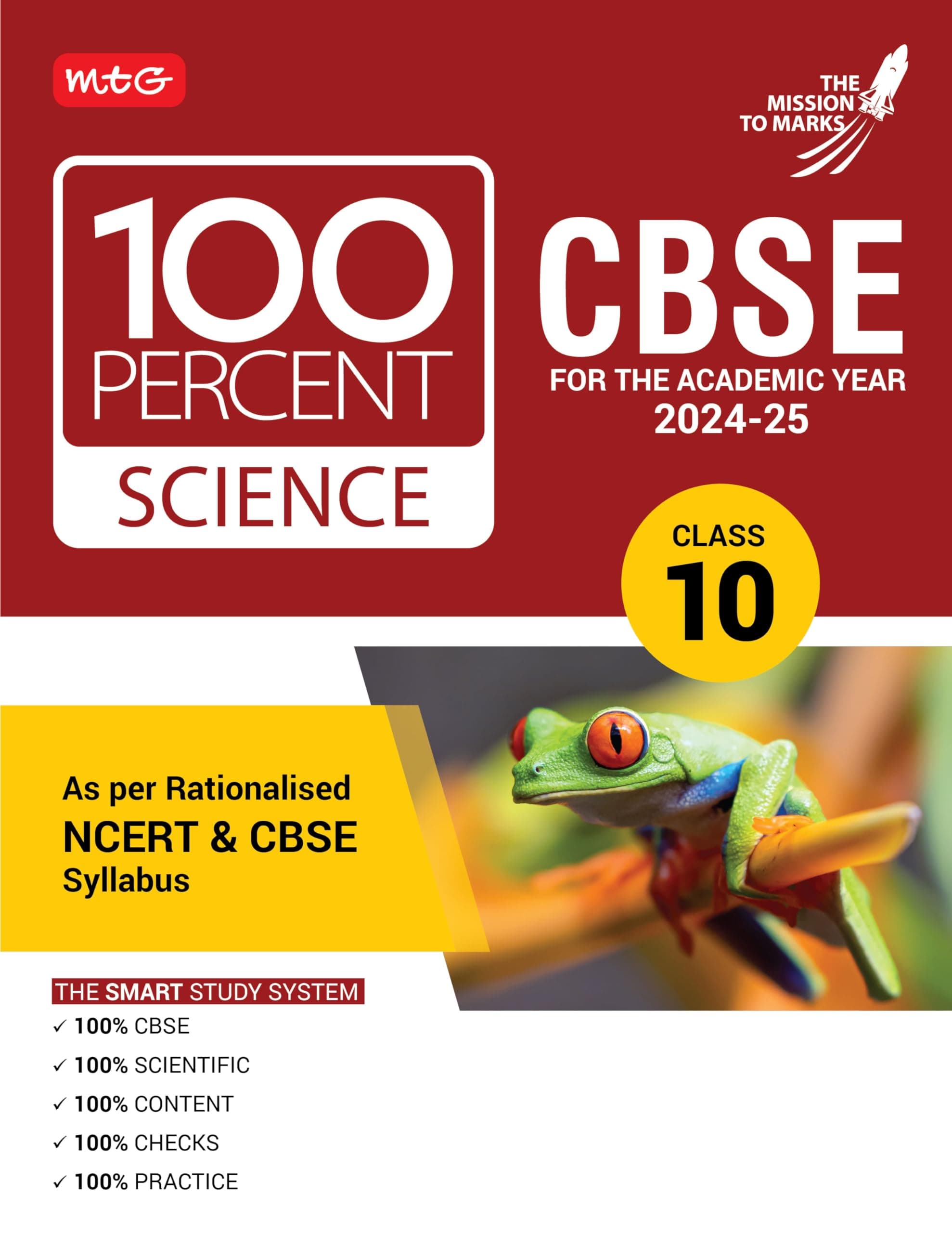 MTG 100 Percent Science For Class 10 CBSE Board Exam 2024-25 | Chapter-Wise Self-evaluation Test, Theory, Diagrams & Practical Available All in One Book | As Per Rationalised NCERT & CBSE Syllabus
