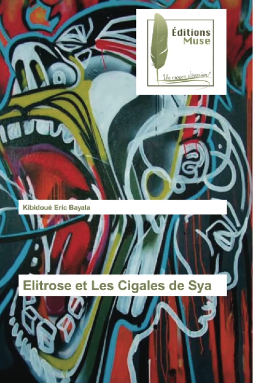 Elitrose et Les Cigales de Sya