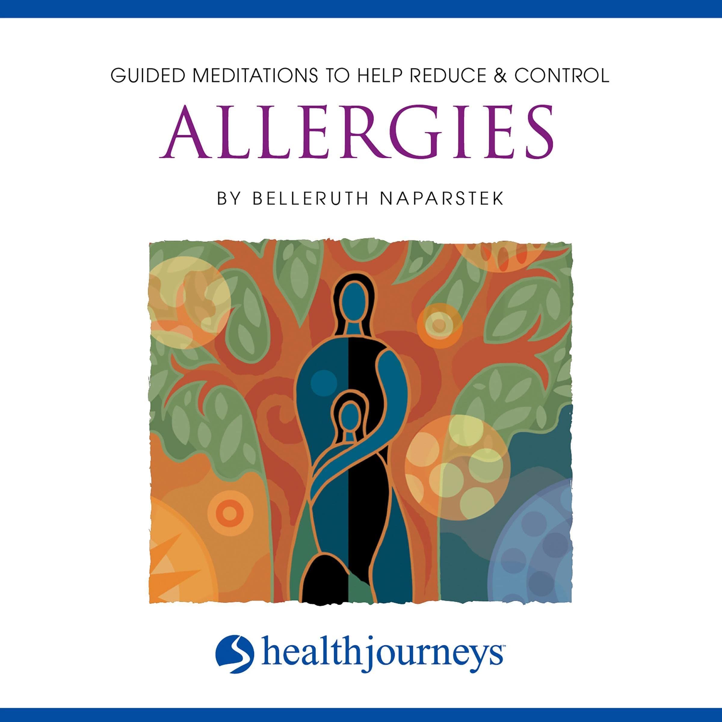 A Guided Meditation to Help Reduce & Control Allergies