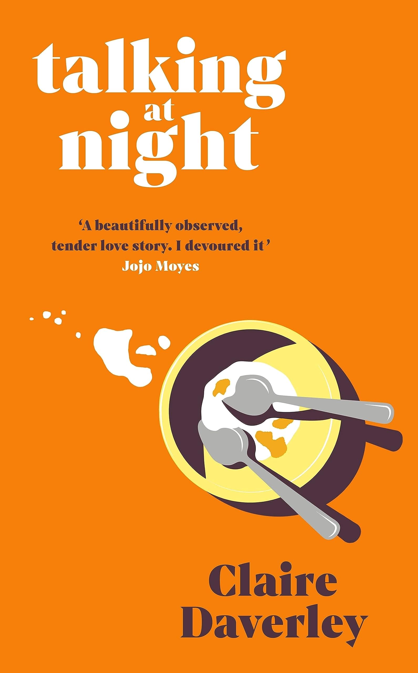 Talking at Night Paperback – 6 July 2023