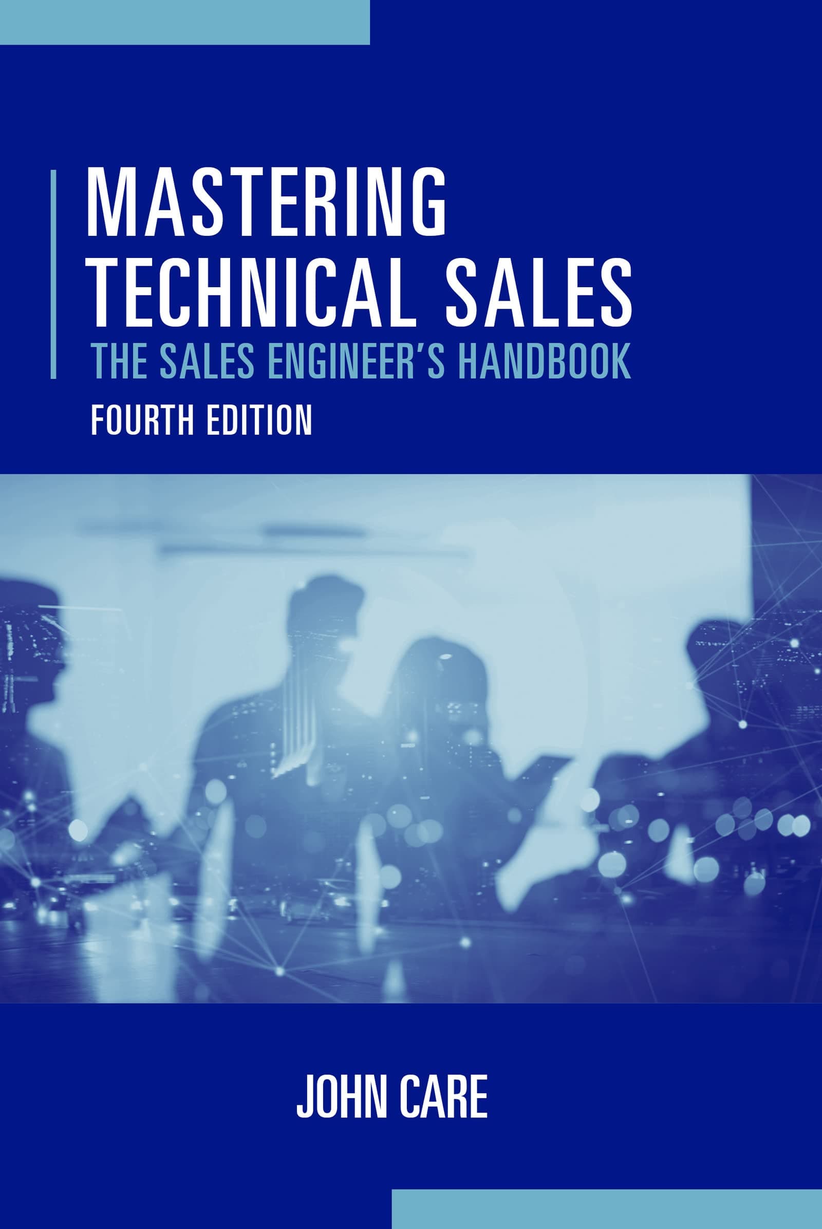 Mastering Technical Sales: The Sales Engineer's Ha