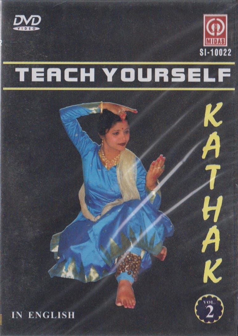 Teach Yourself Kathak Volume 2