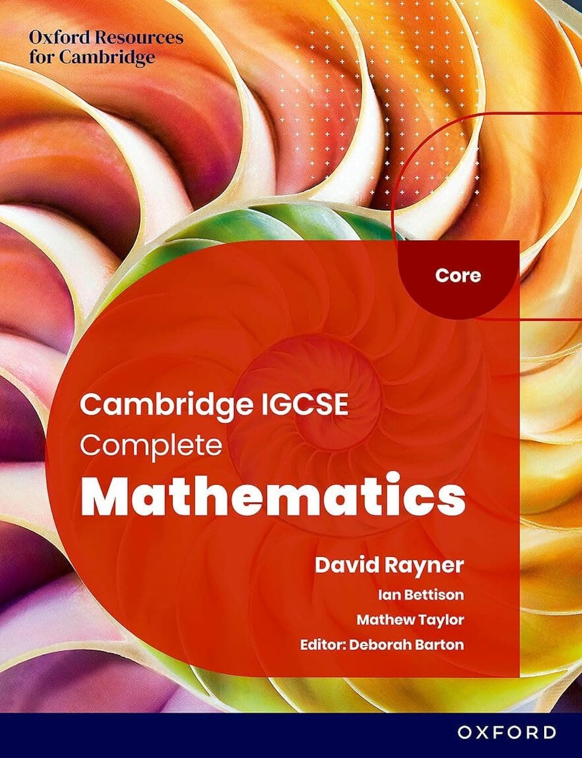 CIE IGCSE AND O LEVEL COMPLETE MATHS CORE 6E STUDENT BOOK (Cambridge IGCSE Complete Mathematics Core)