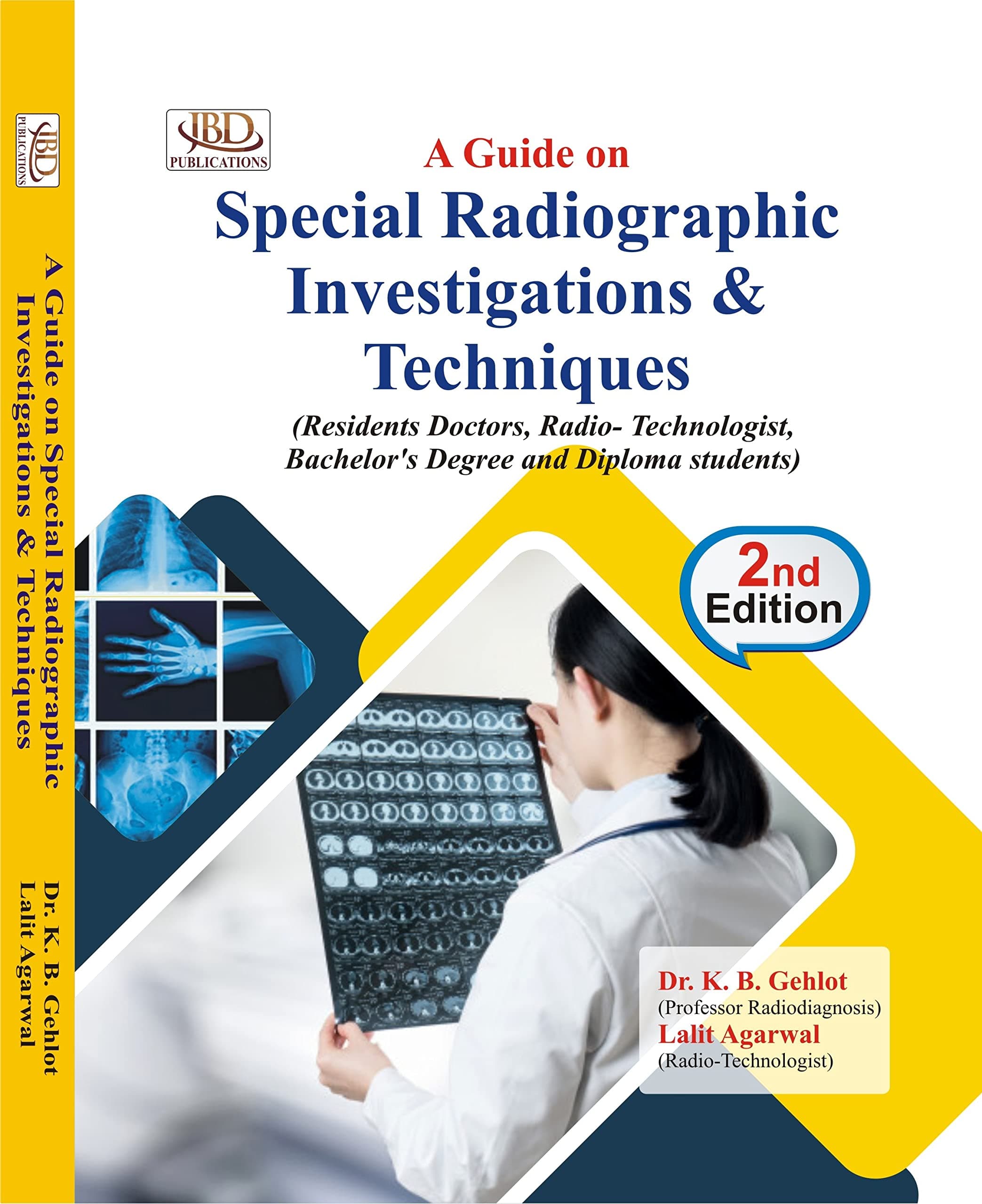 A Concise Guide On Special Radiographic Investigations & Techniques