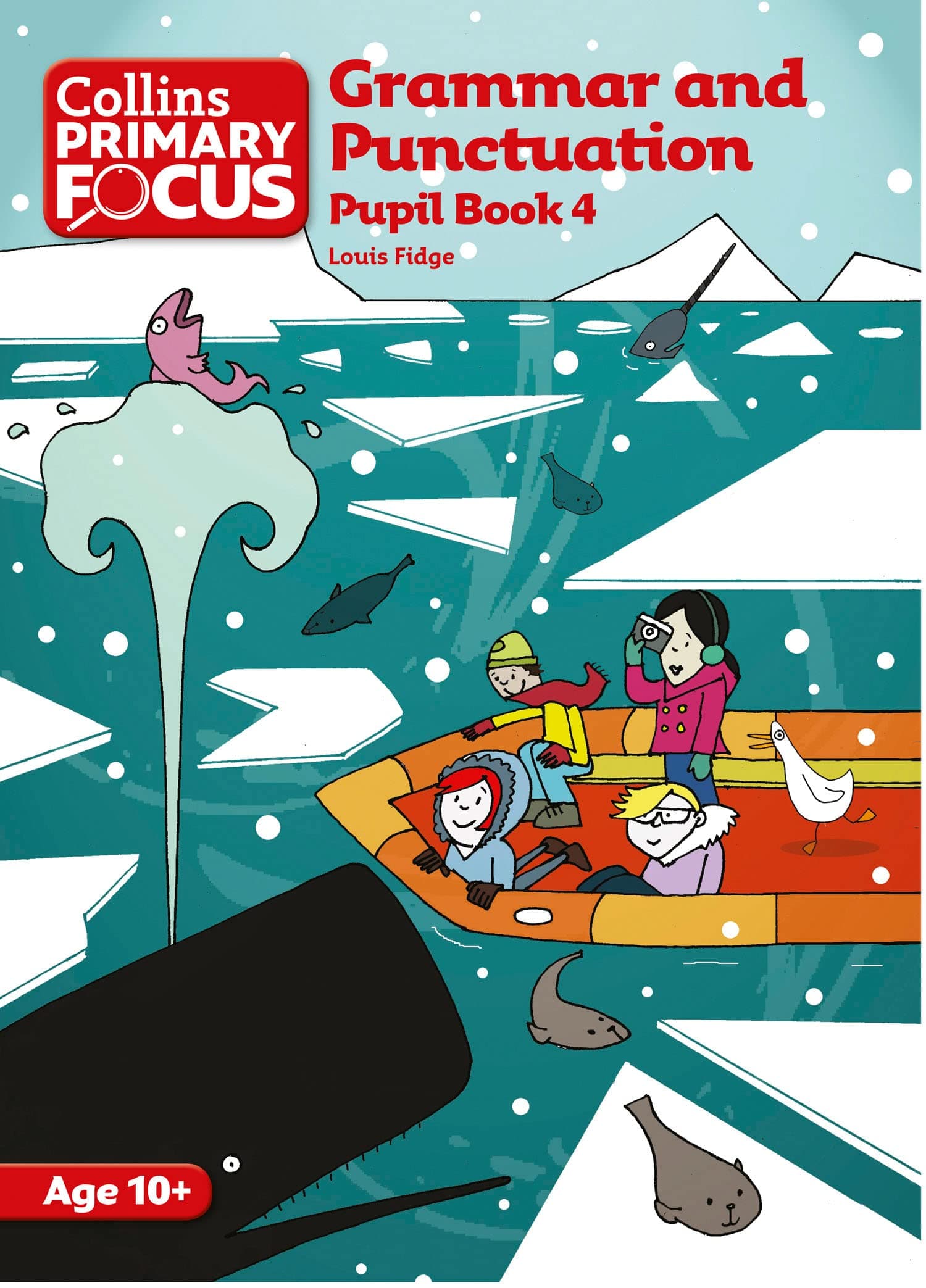 Grammar and Punctuation: Pupil Book 4