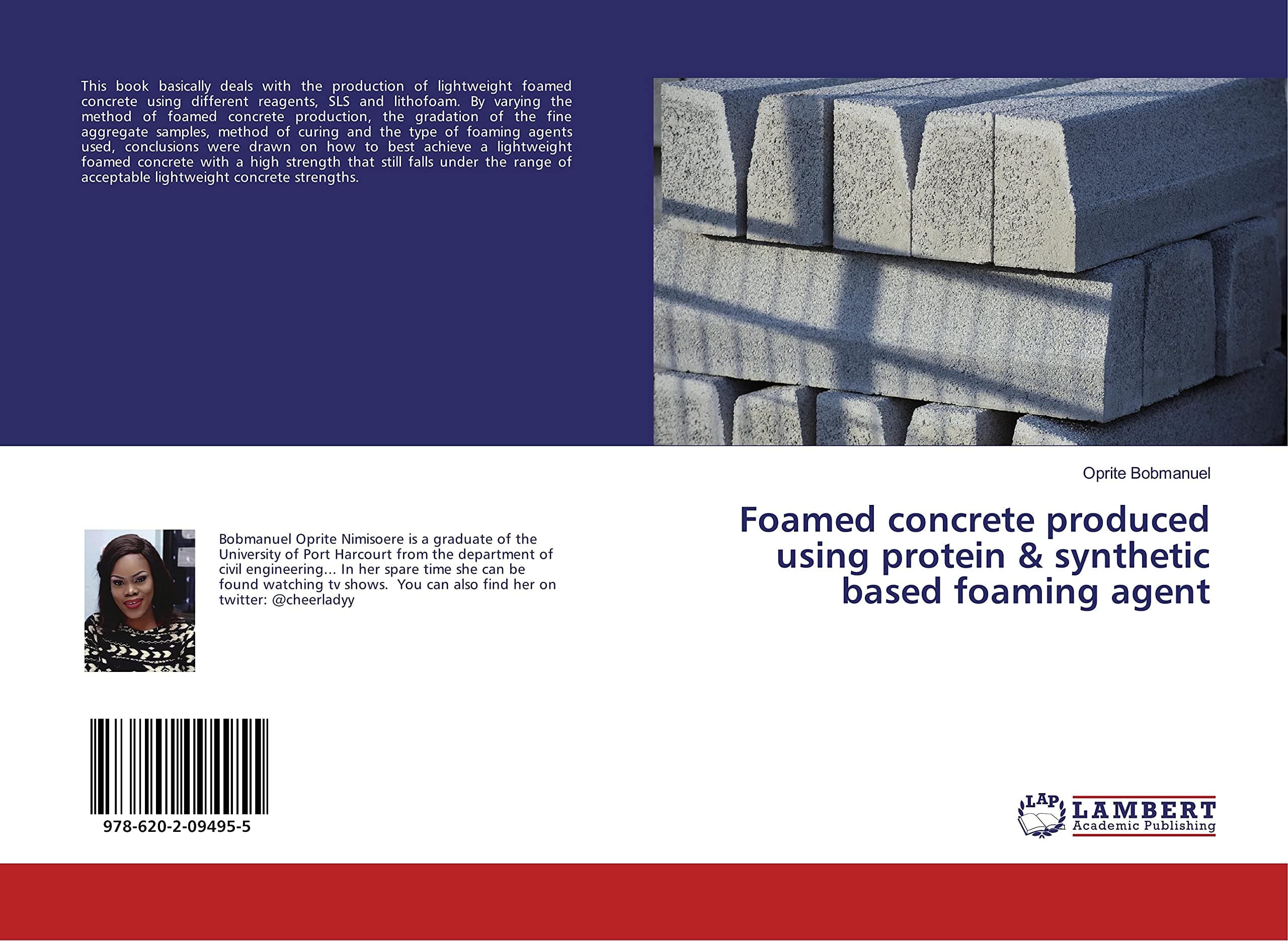 Foamed concrete produced using protein & synthetic based foaming agent Paperback – December 7, 2017
