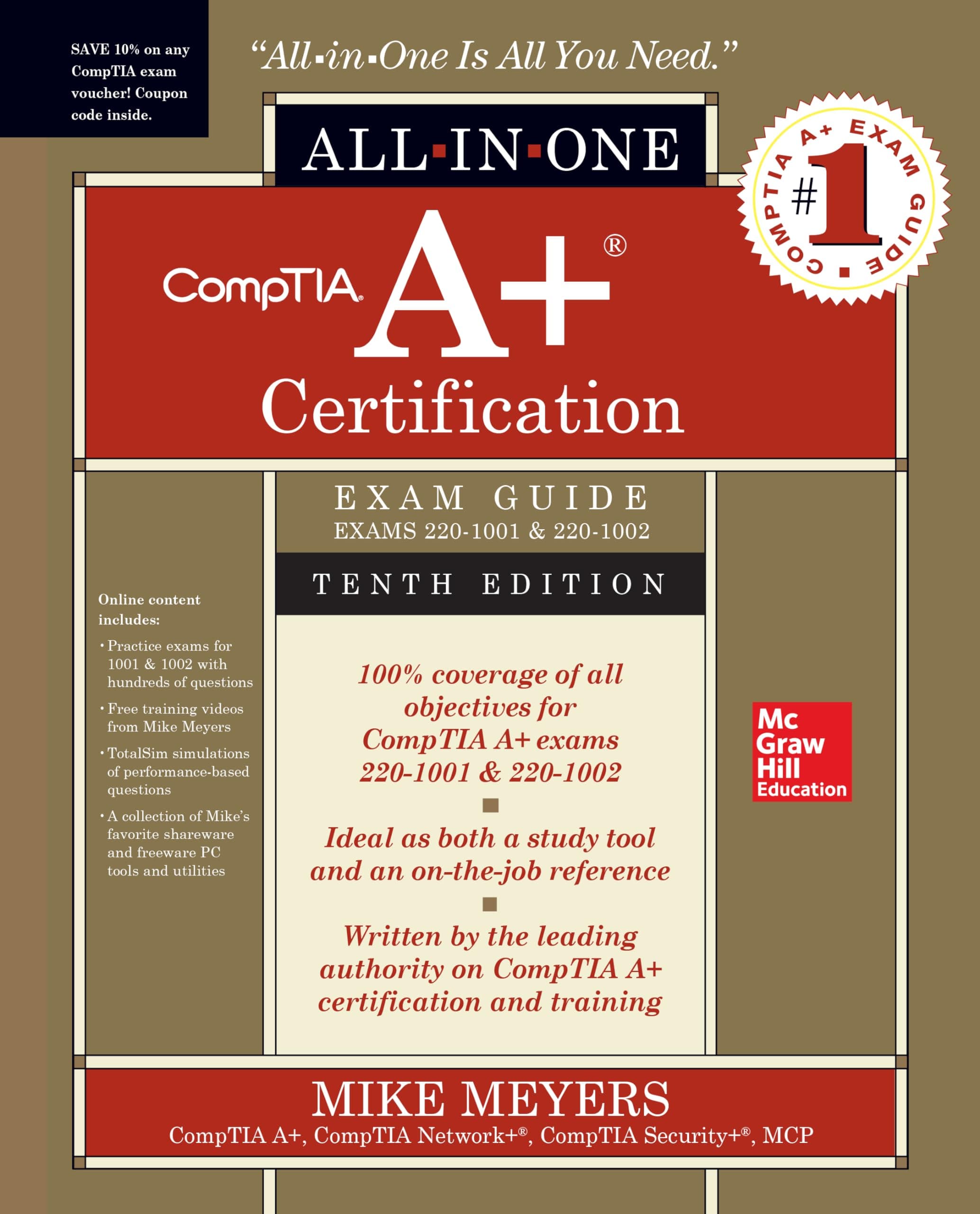 McGraw-Hill Education CompTIA A+ Certification All-in-One Exam Guide, Tenth Edition (Exams 220-1001 & 220-1002)