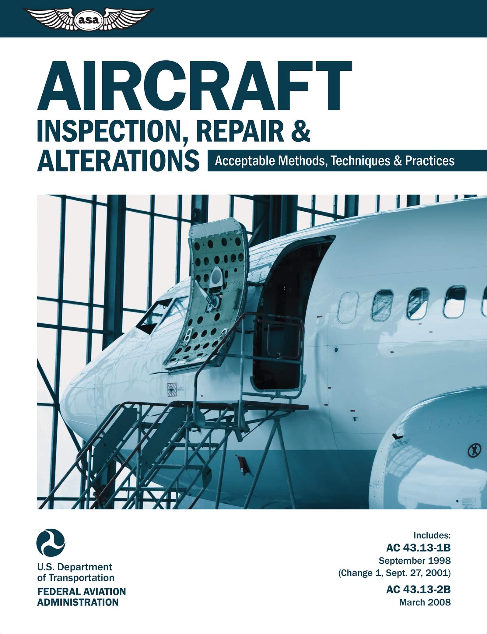 Aircraft Inspection, Repair, and Alterations (2024: Acceptable Methods, Techniques, and Practices (FAA