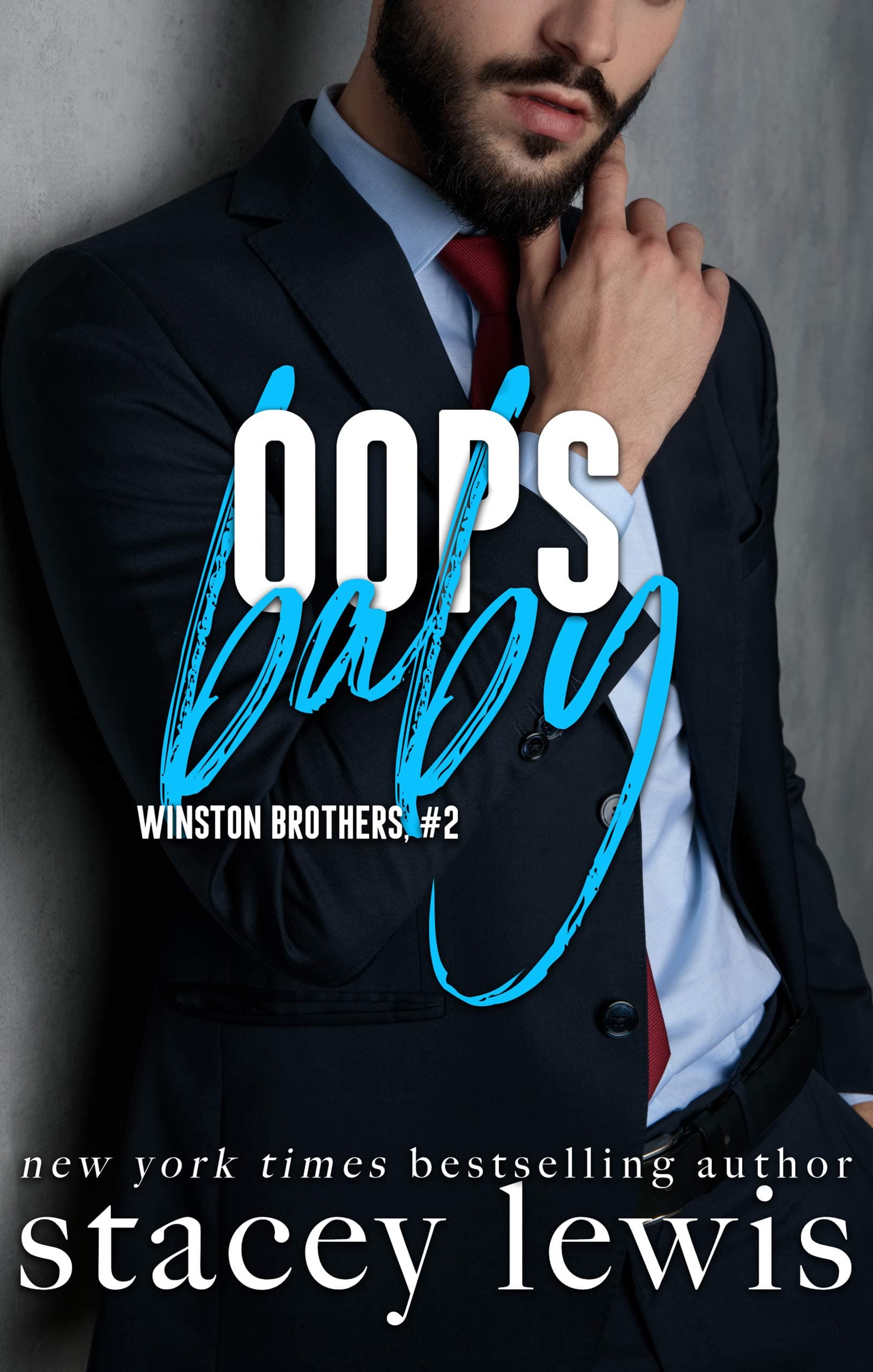 Oops Baby (Winston Brothers Book 2)