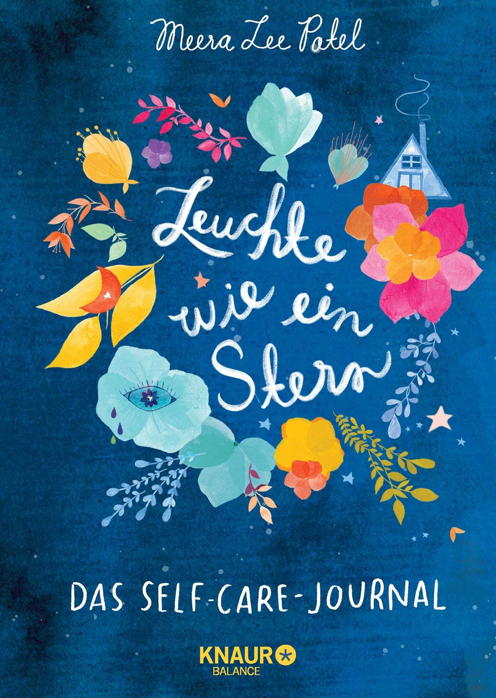 Leuchte wie ein Stern: Das Self-Care-Journal