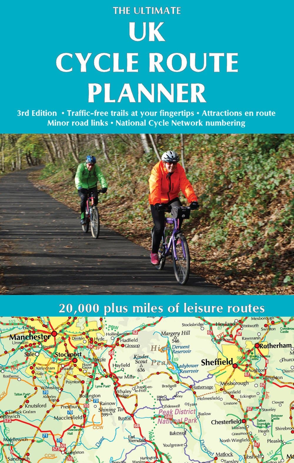 Ultimate UK Cycle Route Planner Map: 20,000 Plus Miles of Leisure Routes Map – Folded Map, 10 March 2016