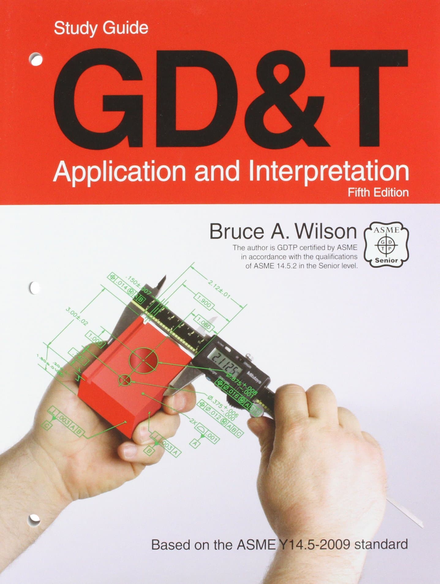 GD&T: Application and Interpretation