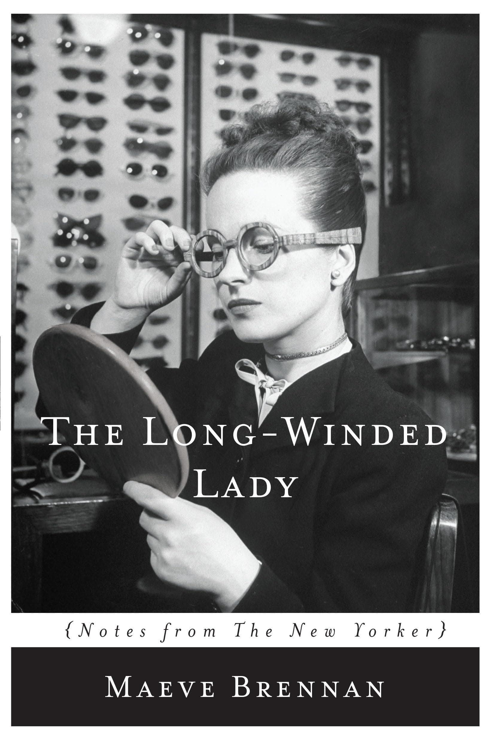 The Long-Winded Lady: Notes from The New Yorker