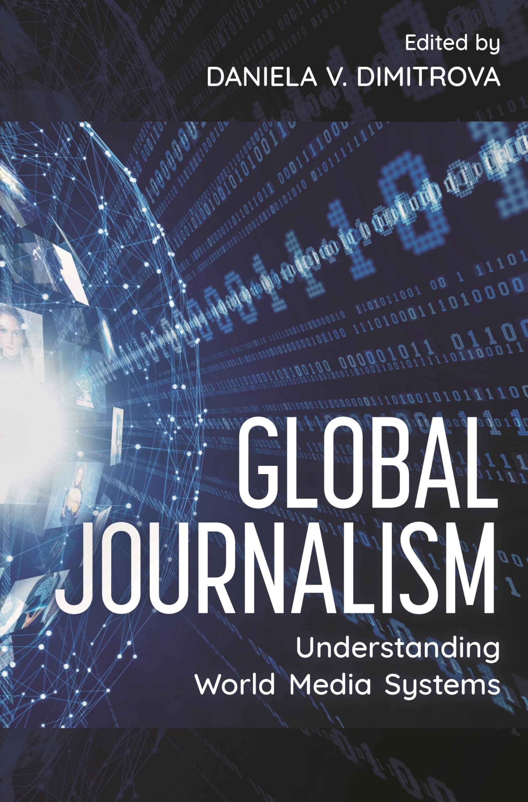 Global Journalism: Understanding World Media Systems
