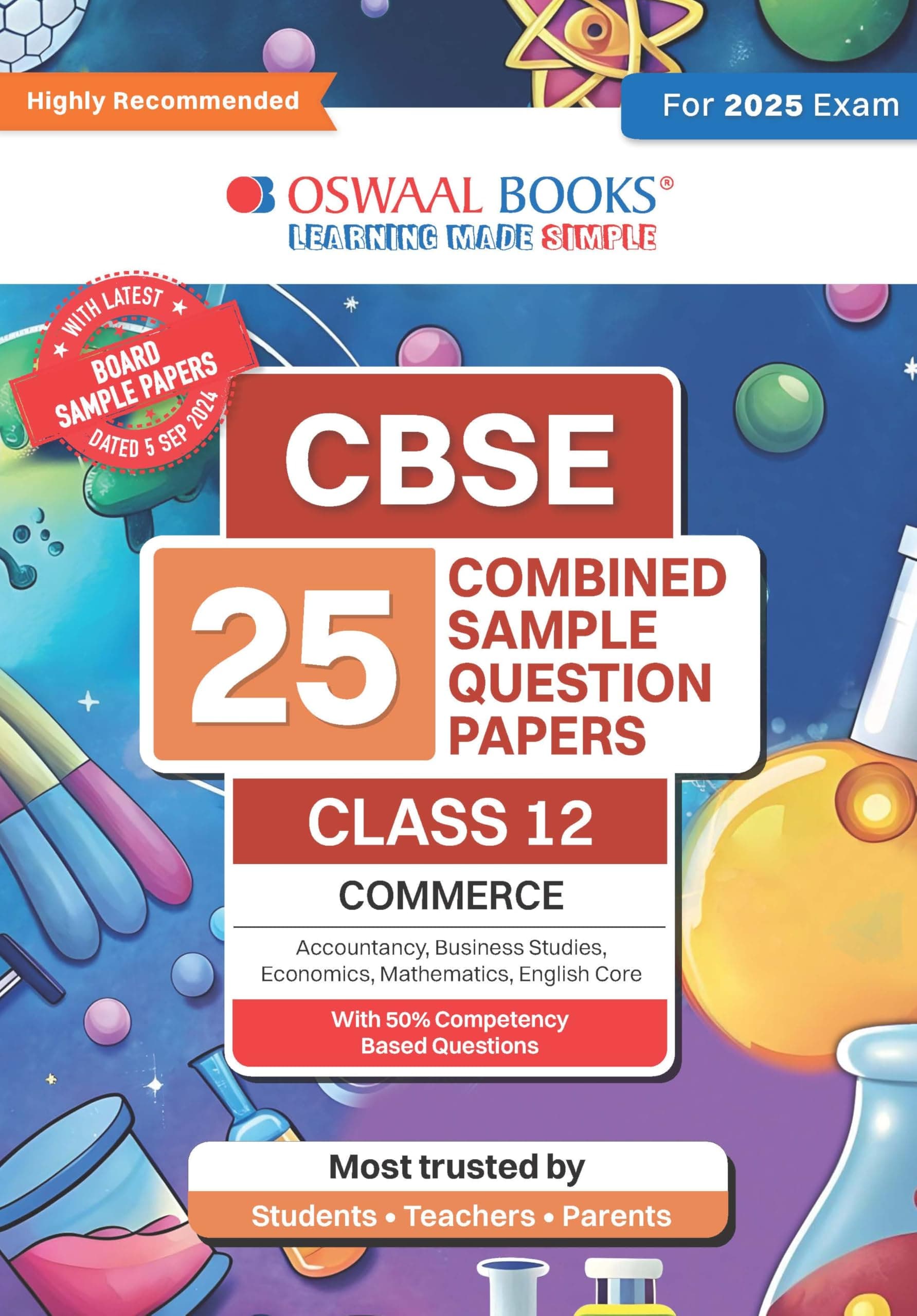 Oswaal CBSE 25 Combined Sample Question Papers Class 12 Commerce Books Accountancy, Business Studies, Economics, Mathematics, English Core (For 2025 Exam) Paperback – 4 Oct. 2024