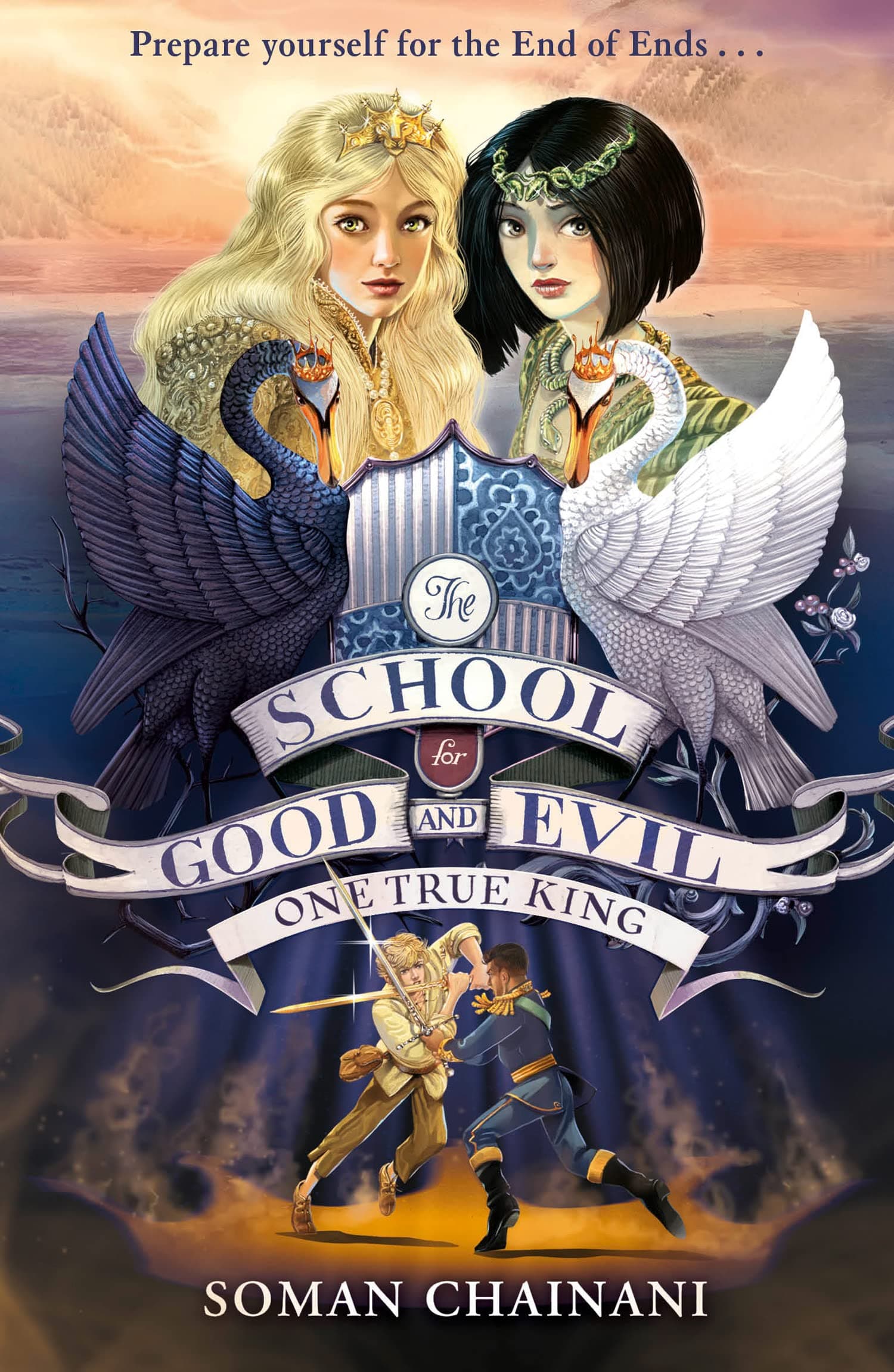 One True King : The School for Good and Evil (6)
