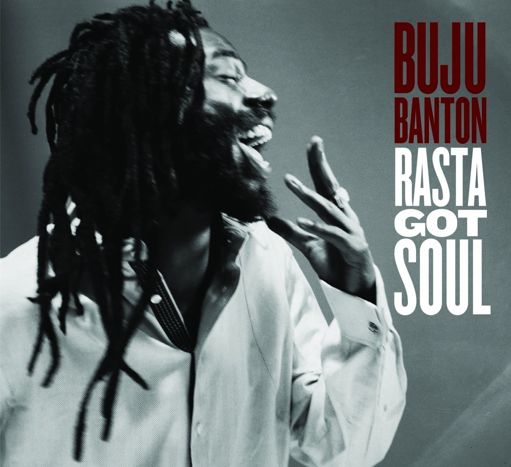 Buju BantonRasta Got Soul