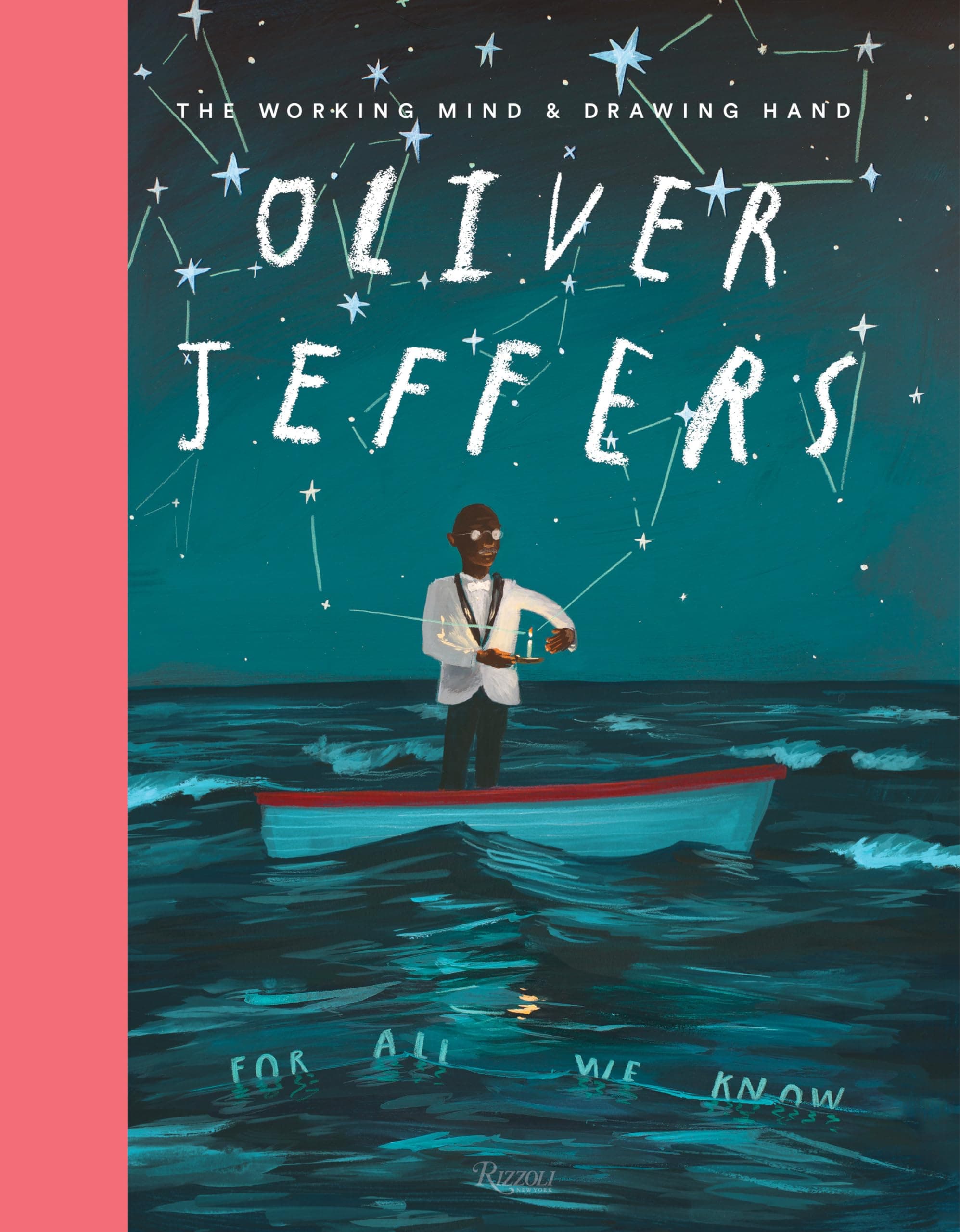 Oliver Jeffers Working Mind Drawing Hand: The Working Mind and Drawing Hand