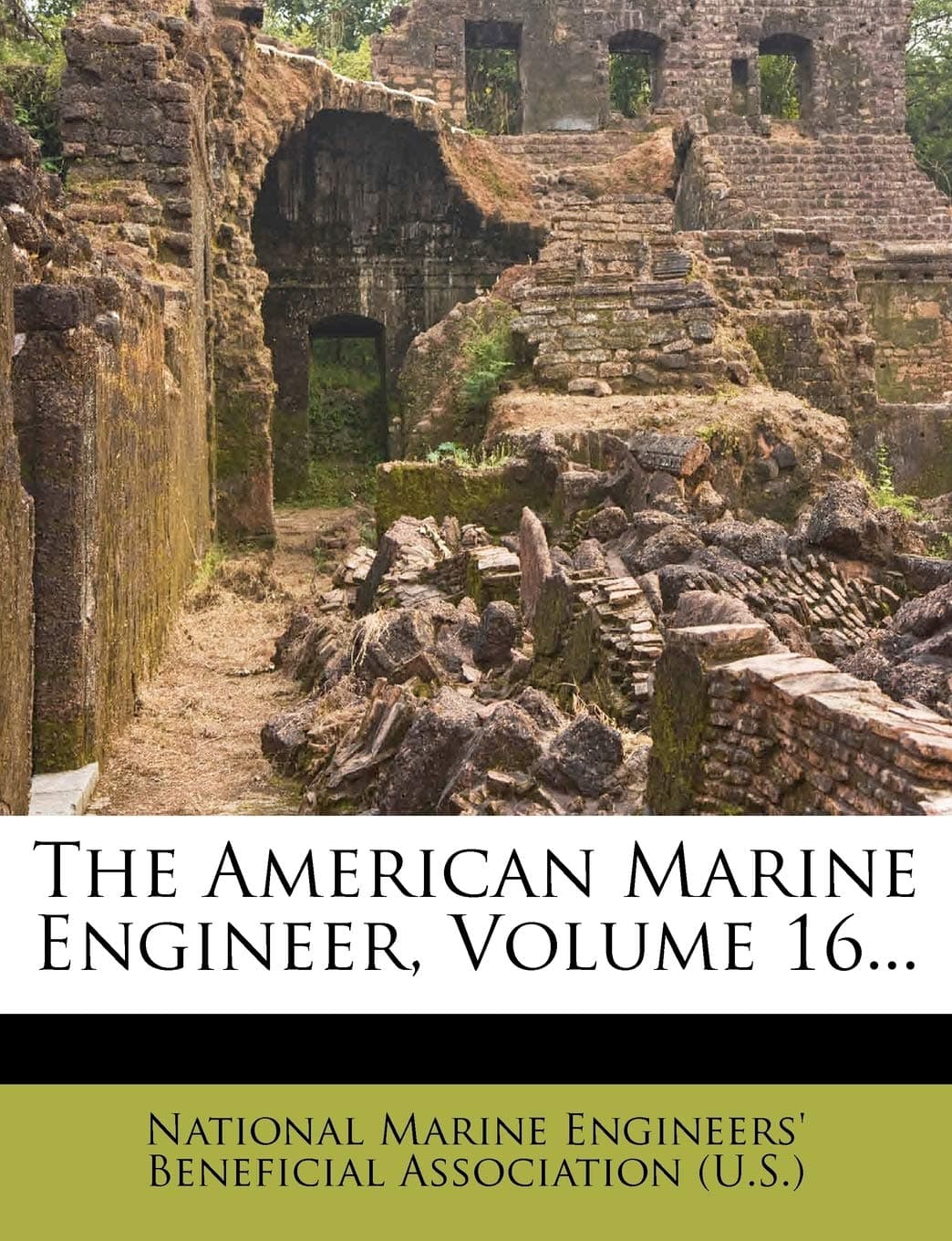 The American Marine Engineer, Volume 16...