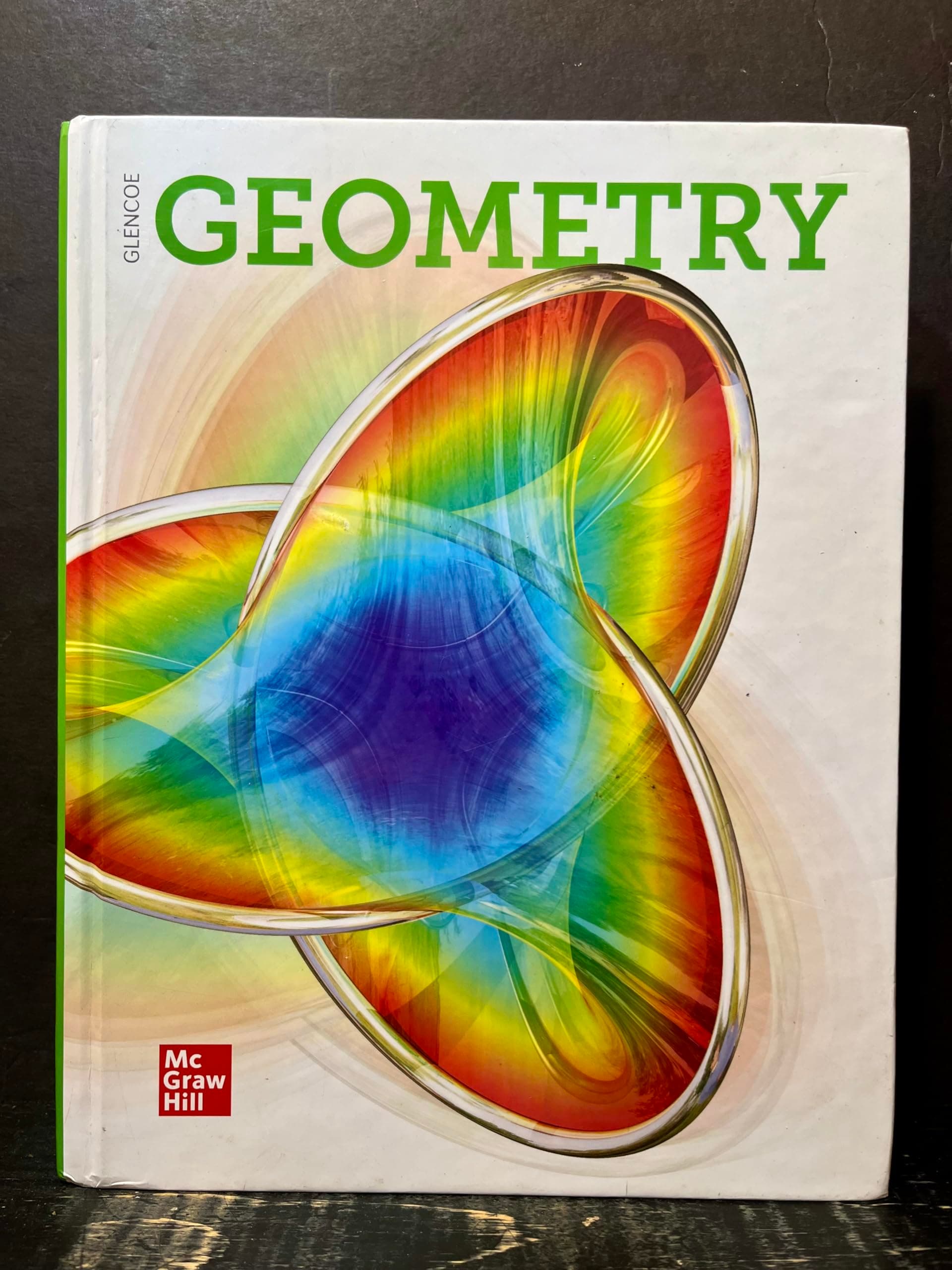 Geometry 2018 (Merrill Geometry) Hardcover – Student Edition, 3 Mar. 2017