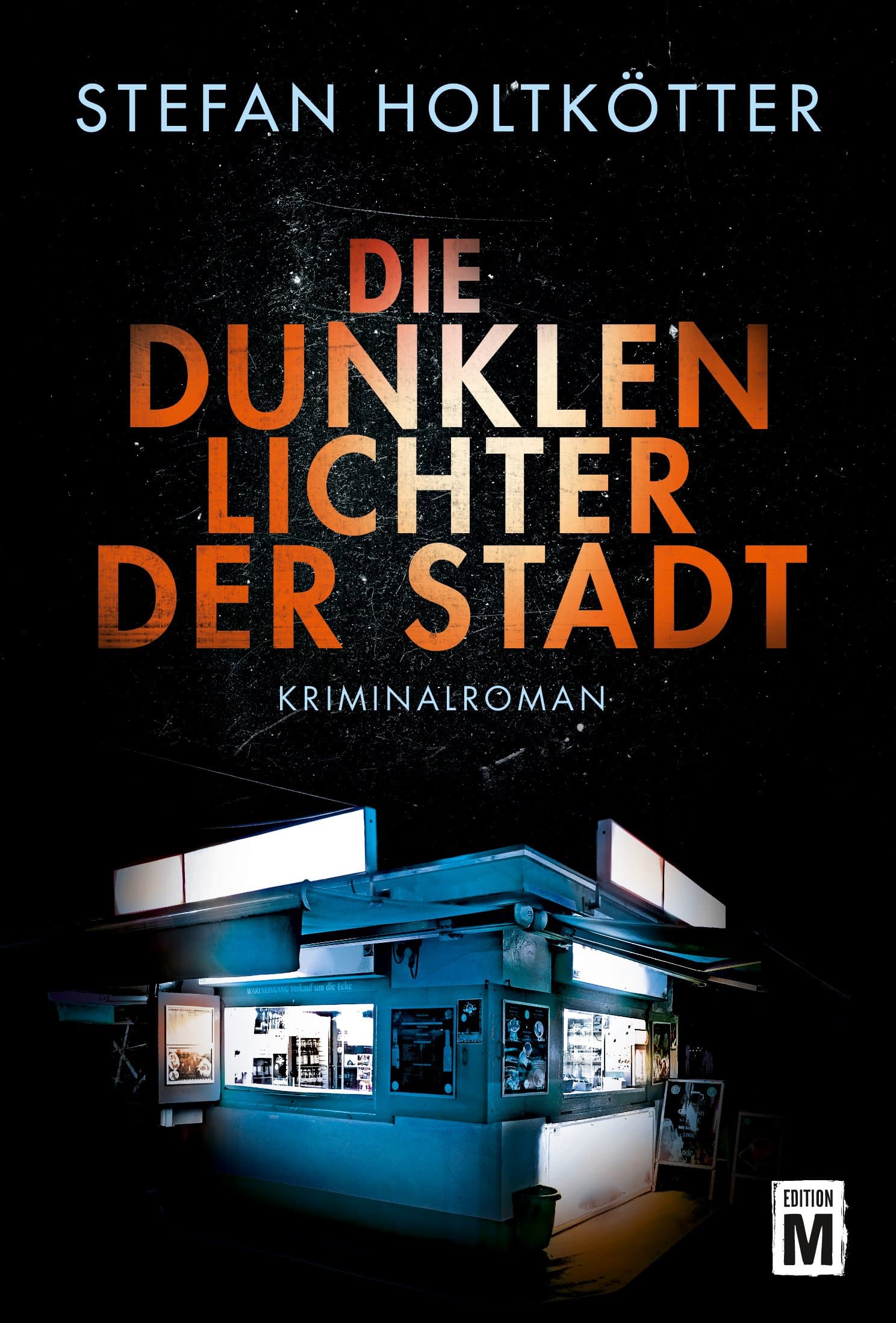 Die dunklen Lichter der Stadt (German Edition)