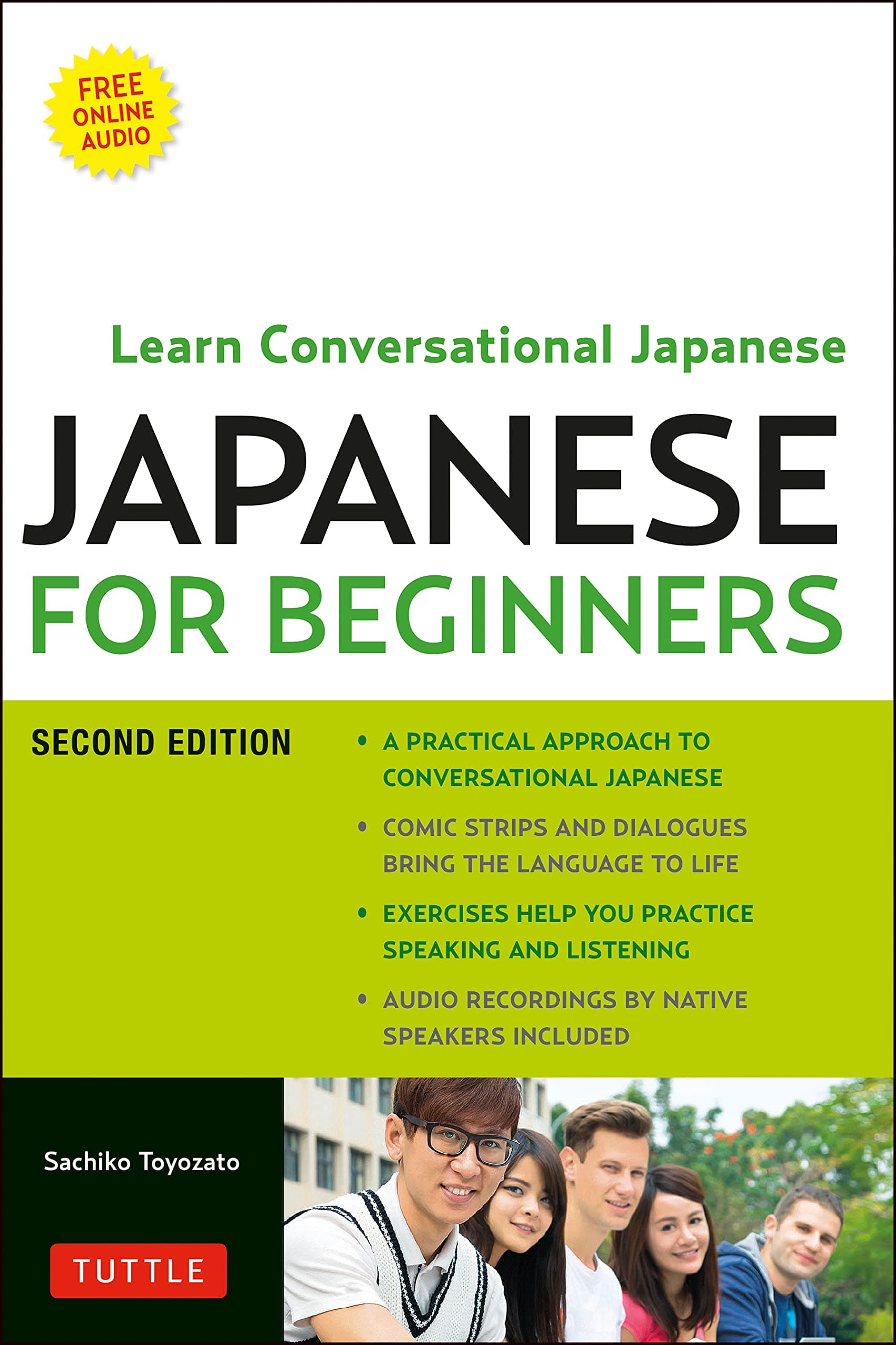 Japanese for Beginners: Learning Conversational Japanese: Learning Conversational Japanese - Second Edition (Includes Online Audio)