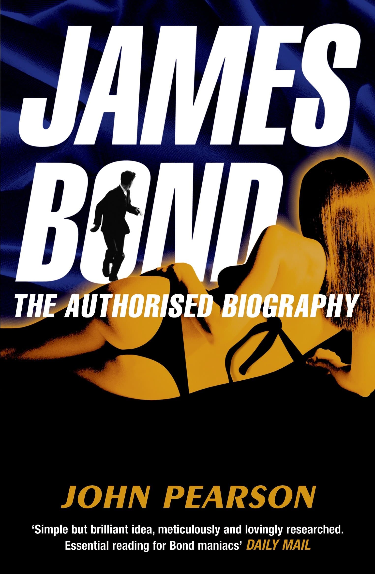 Arrow James Bond: The Authorised Biography