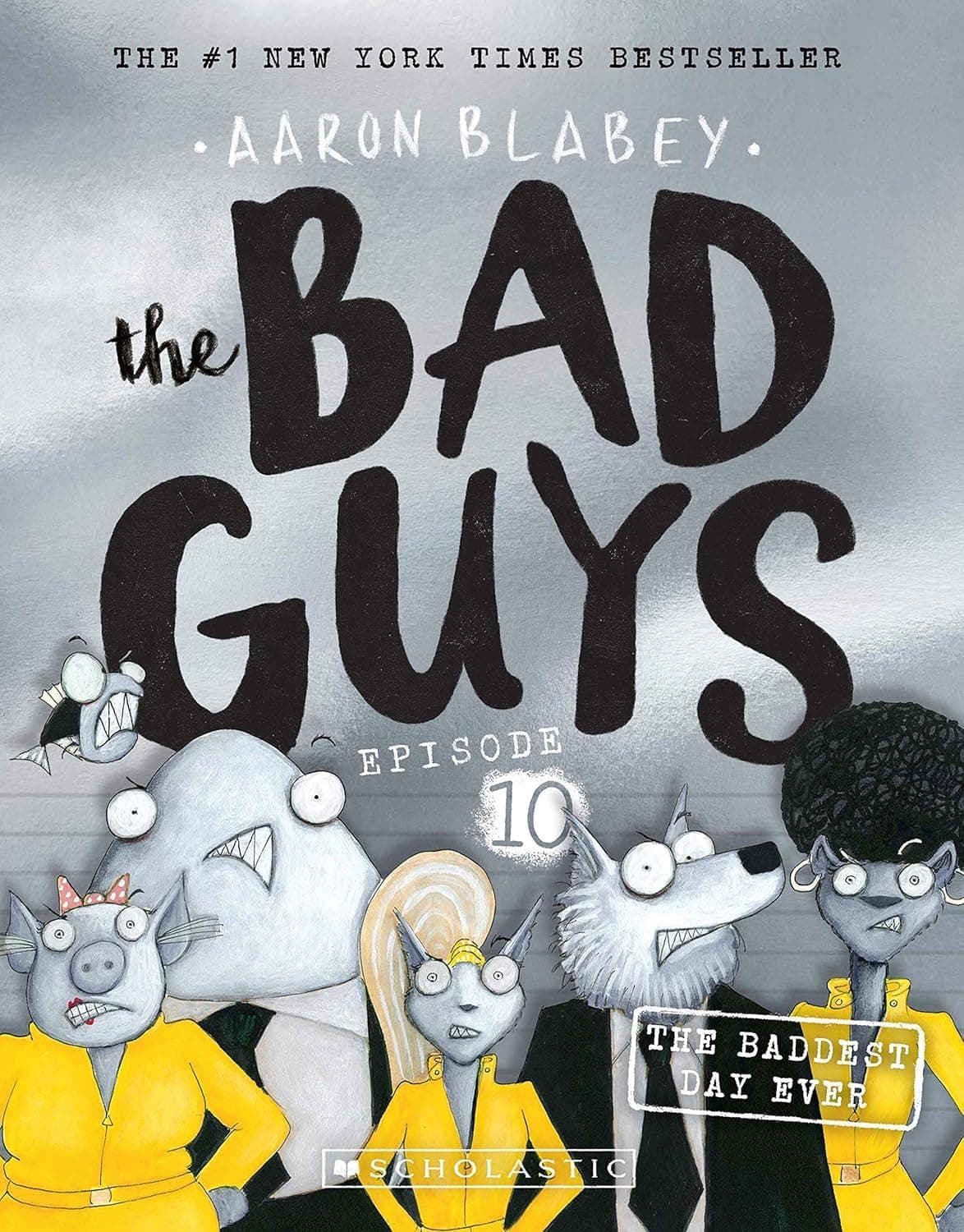 - The Bad Guys Episode 10