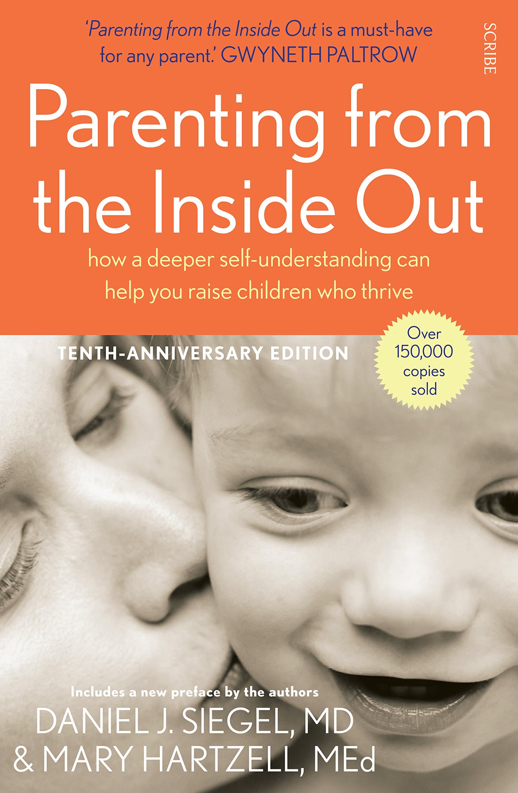 Parenting from the Inside Out: how a deeper self-understanding can help you raise children who thrive (Mindful Parenting)