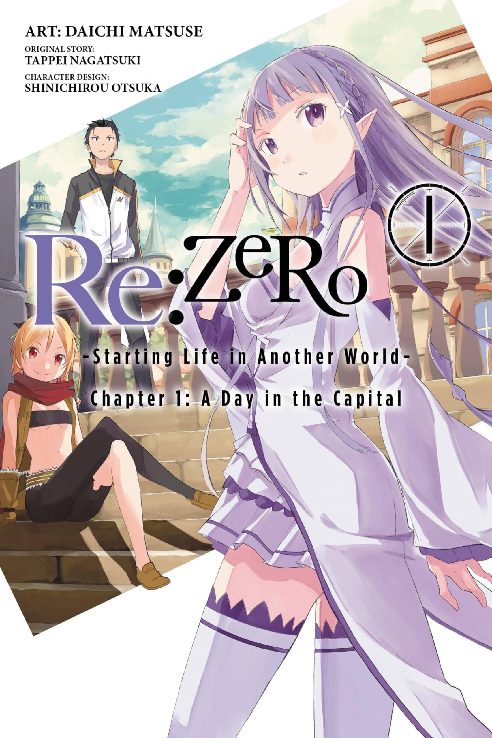 Re:ZERO -Starting Life in Another World-, Chapter 1: A Day in the Capital, Vol. 1 (manga) (RE ZERO GN)
