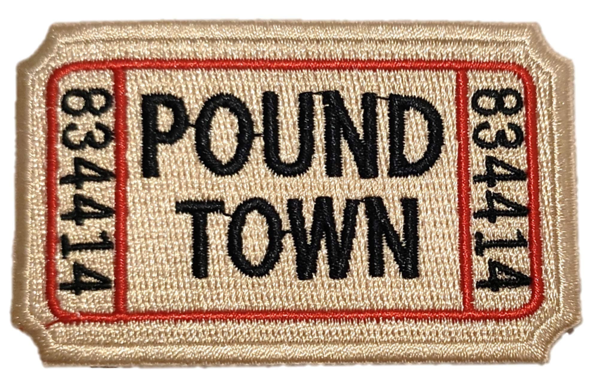 Ticket to Pound Town Patch - Hook&Loop - Fully Embroidered, Beige - Funny Morale, Tactical, Military Patch - Perfect for Your Tactical Gear, Backpack, Cap, Vest