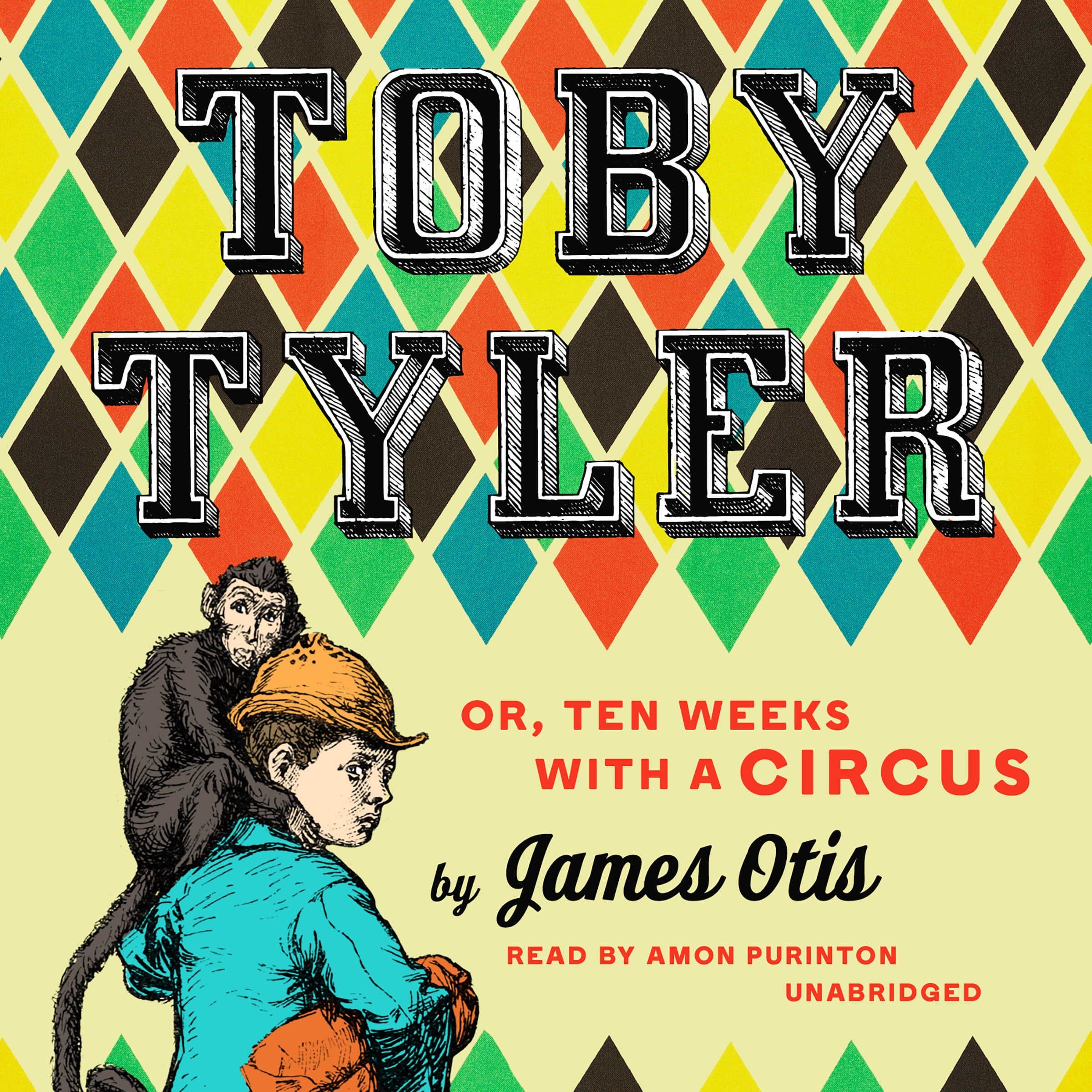 Toby Tyler or, Ten Weeks with a Circus