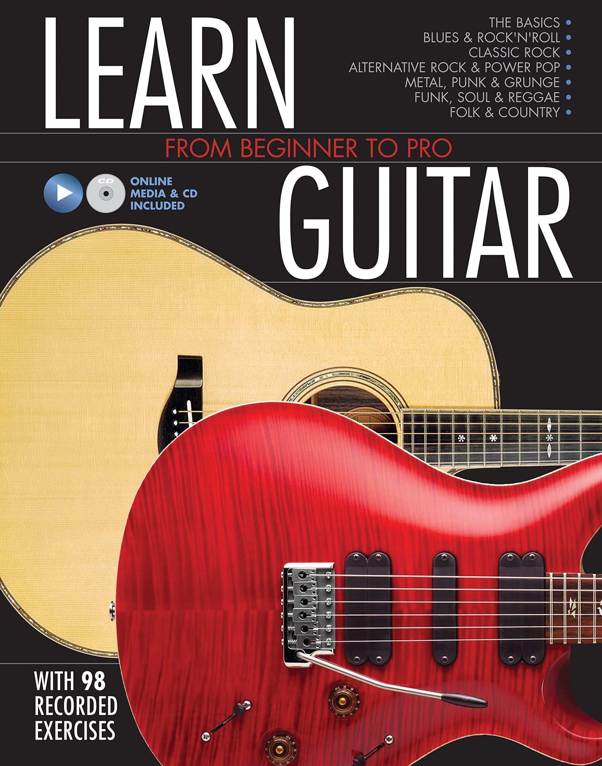 Learn Guitar: From Beginner to Pro Hardcover – 1 Sept. 2017