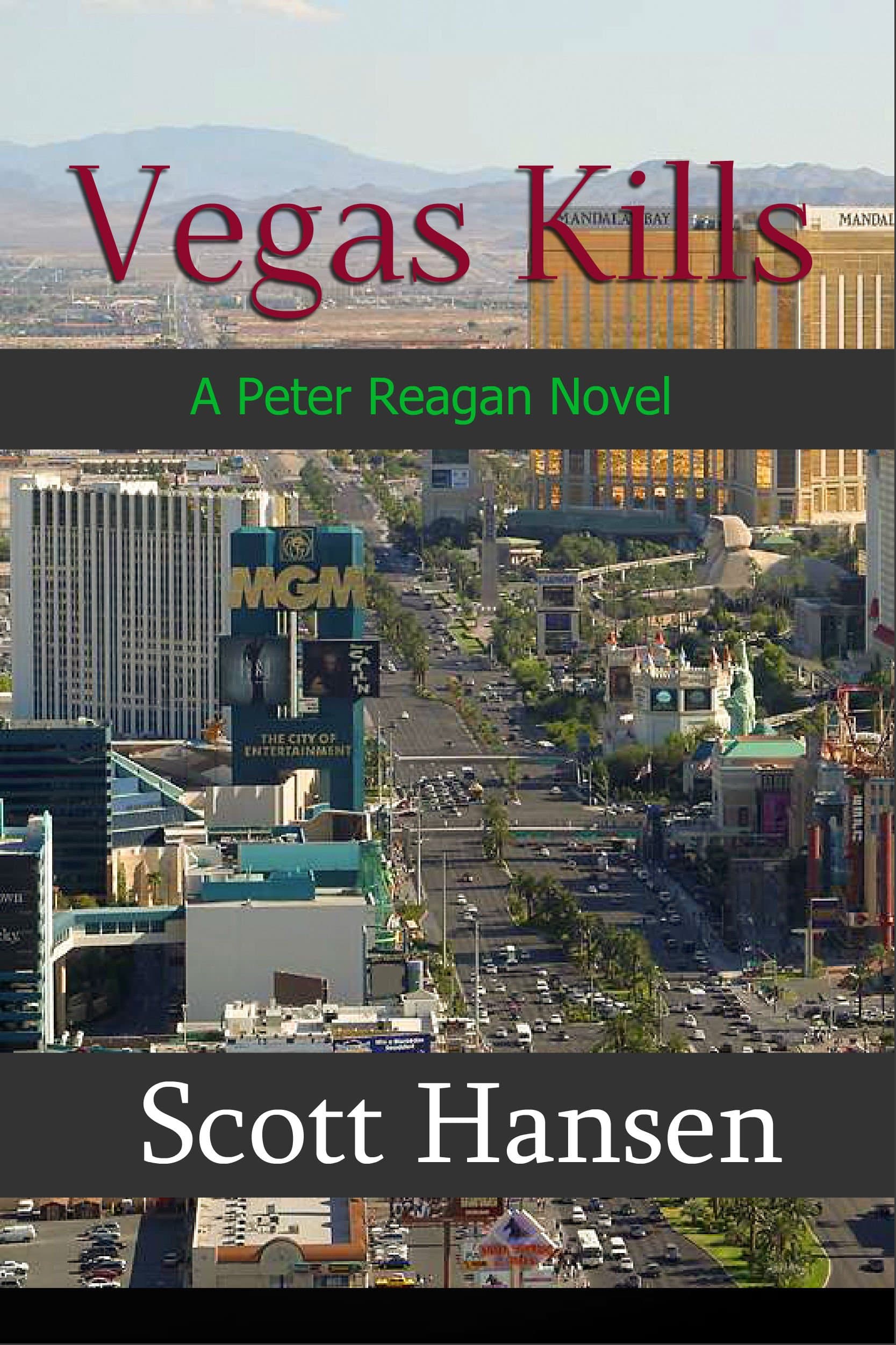 Vegas Kills: A Peter Reagan Novel