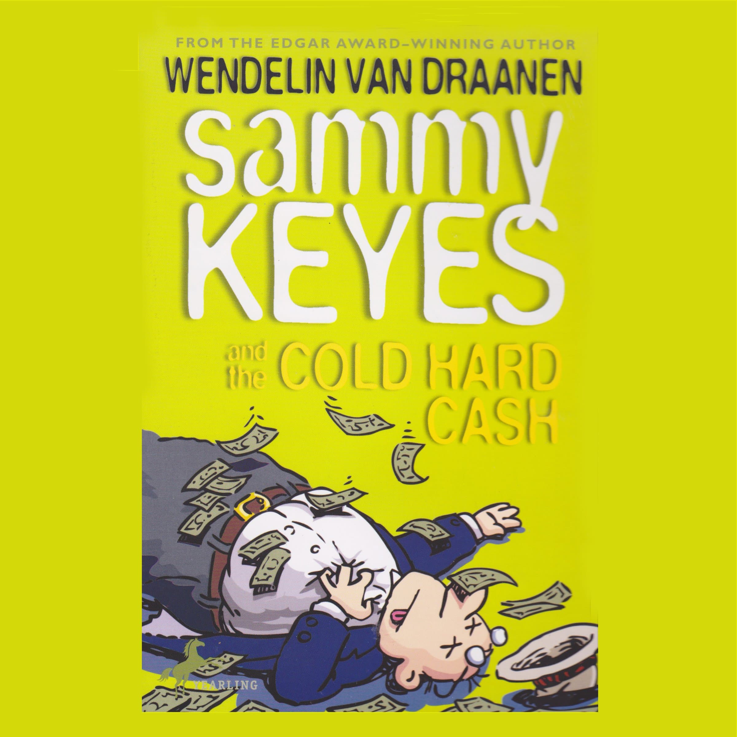 Sammy Keyes and the Cold Hard Cash